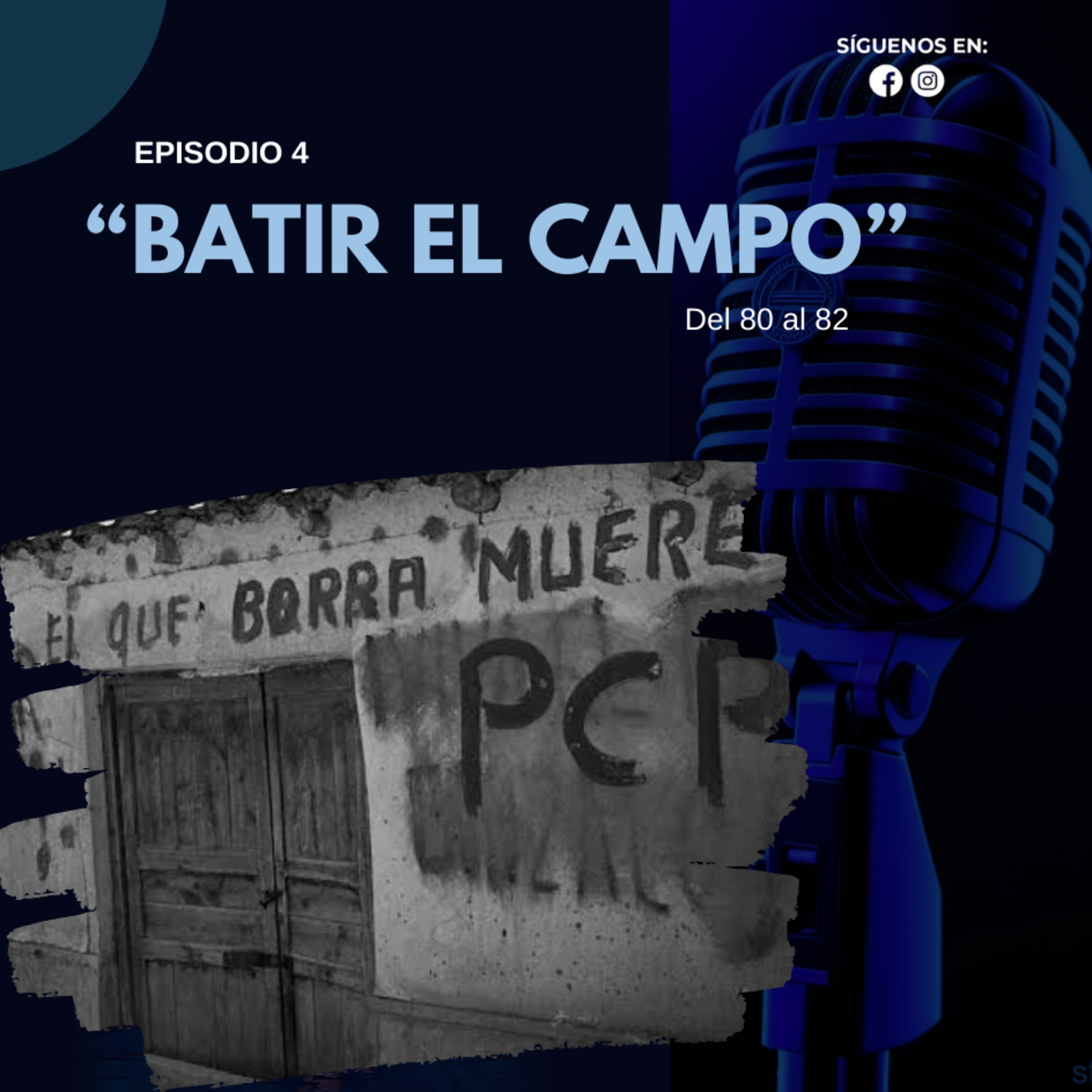 Ep4: "Batir el campo", del 80 al 82 episode artwork