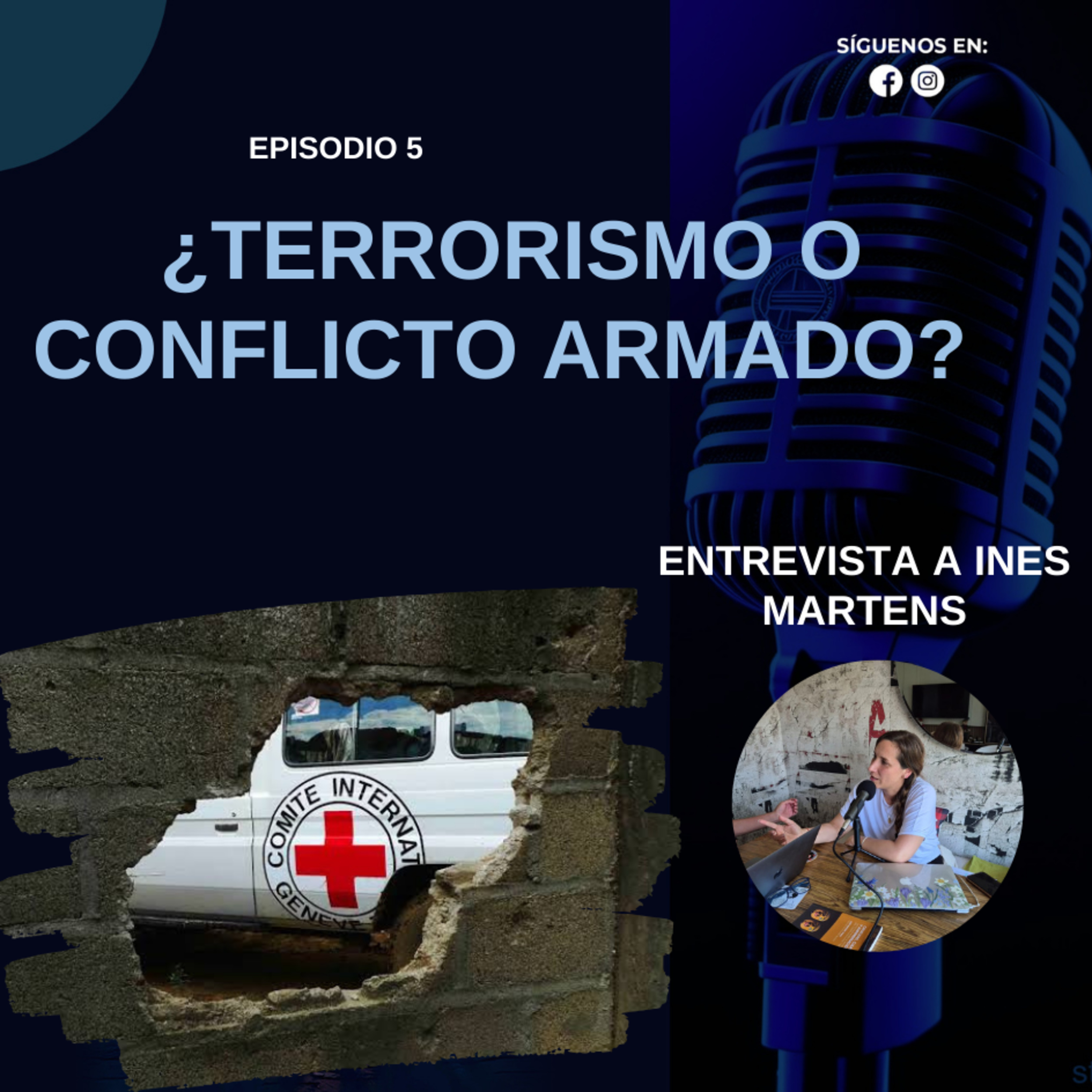 Ep5: ¿Terrorismo o Conflicto Armado Interno? episode artwork