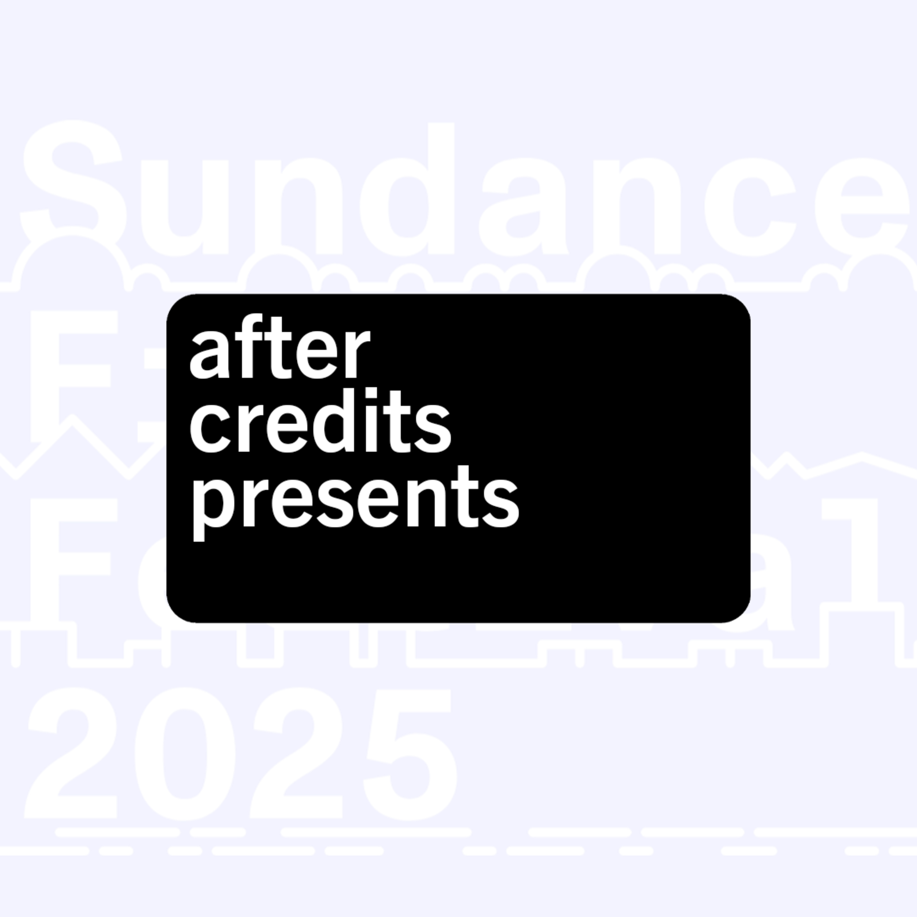 Sundance Film Festival Recap episode artwork