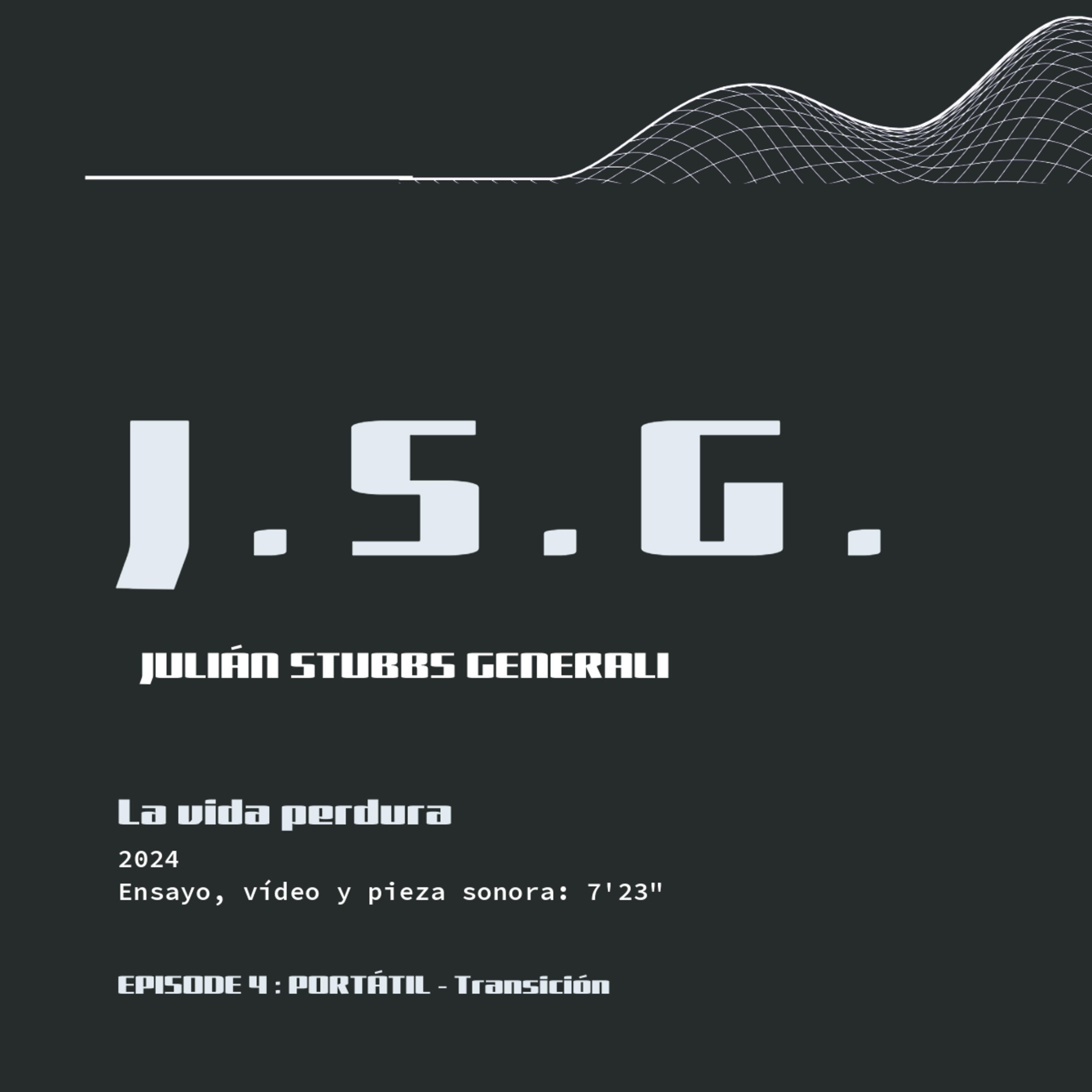 Ep 04 - "La vida perdura" de Julián Stubbs Generali episode artwork