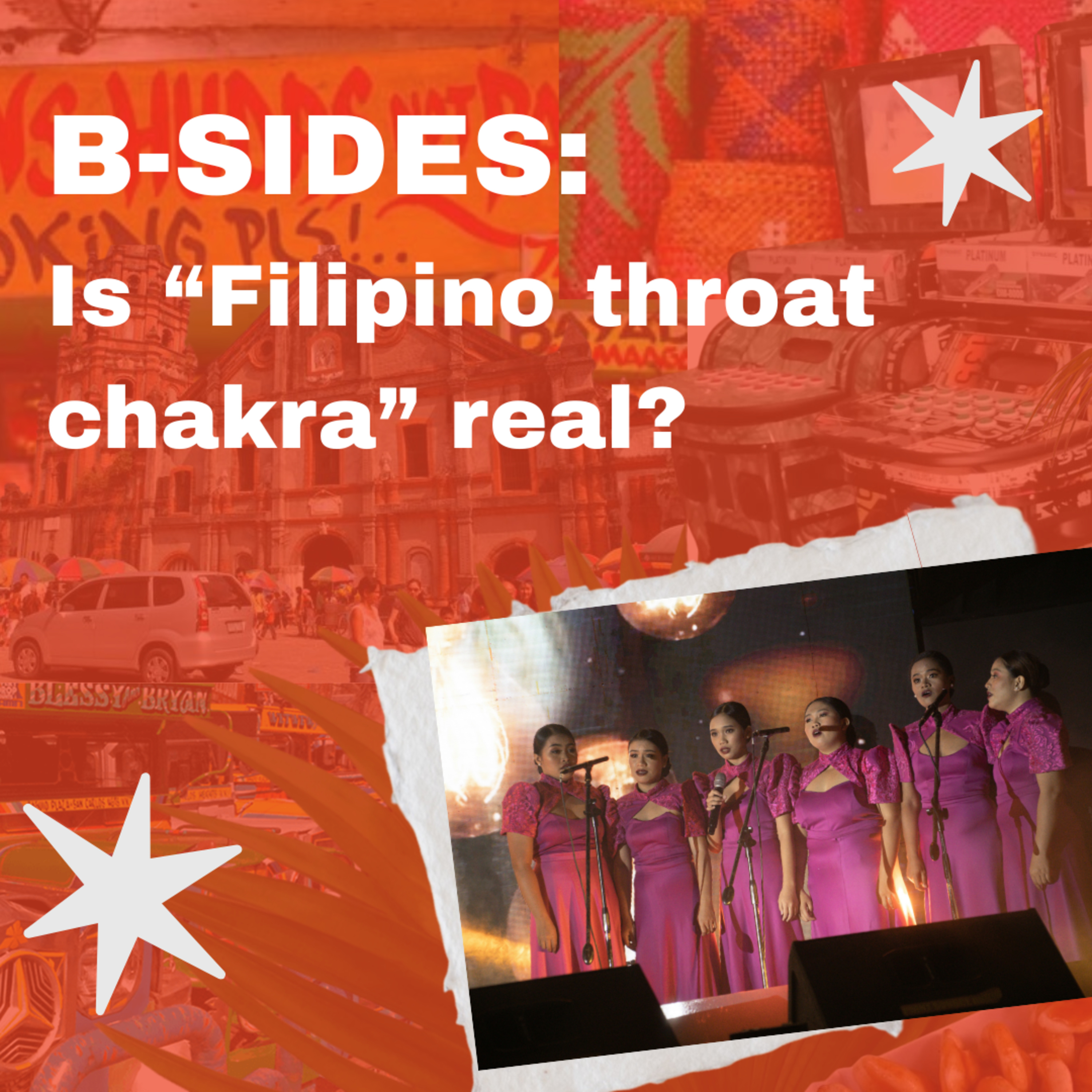 B-Sides: Is “Filipino throat chakra” real?