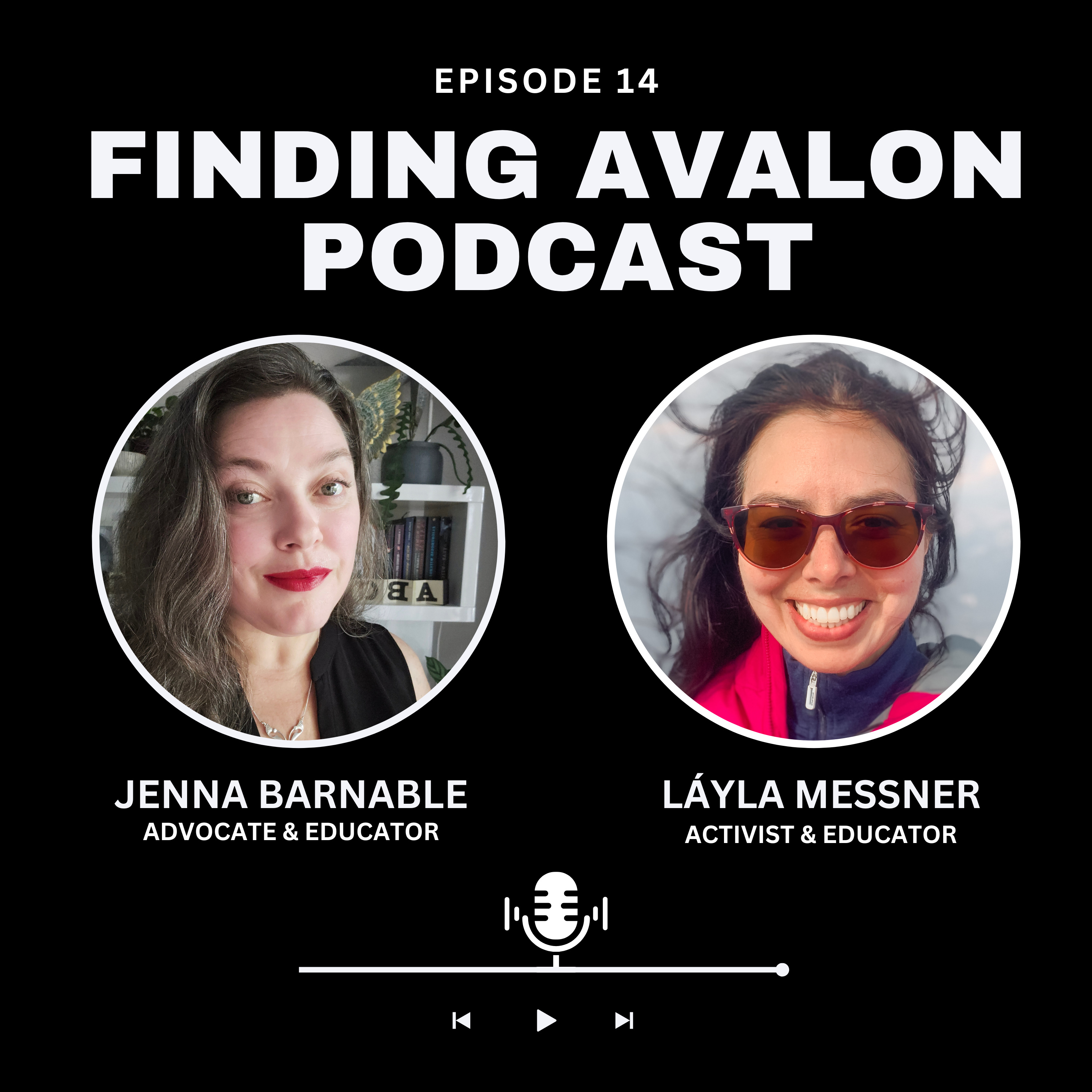 Finding Avalon Episode 14: Láyla Messner