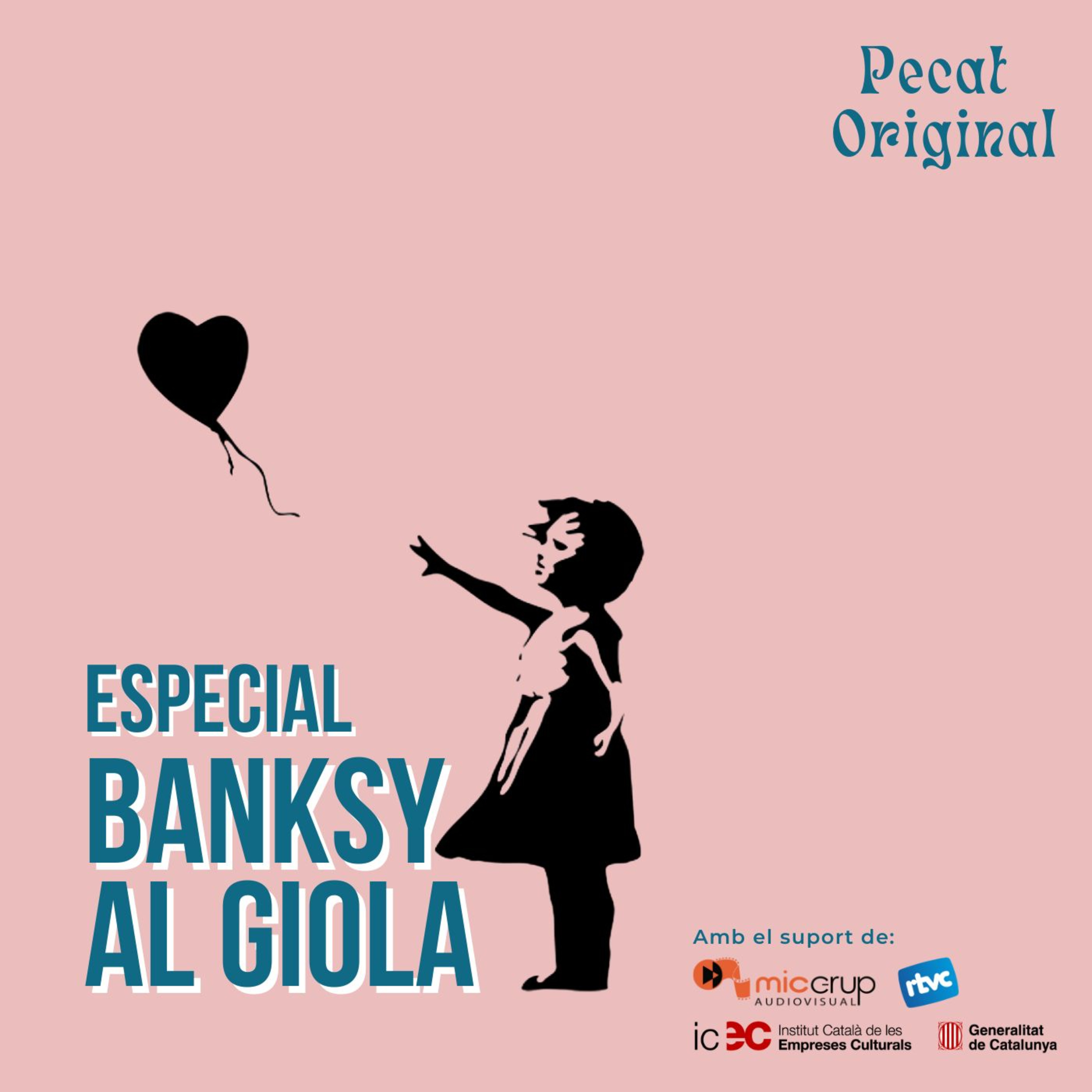 ESPECIAL BANKSY AL GIOLA | Pecat Original episode artwork