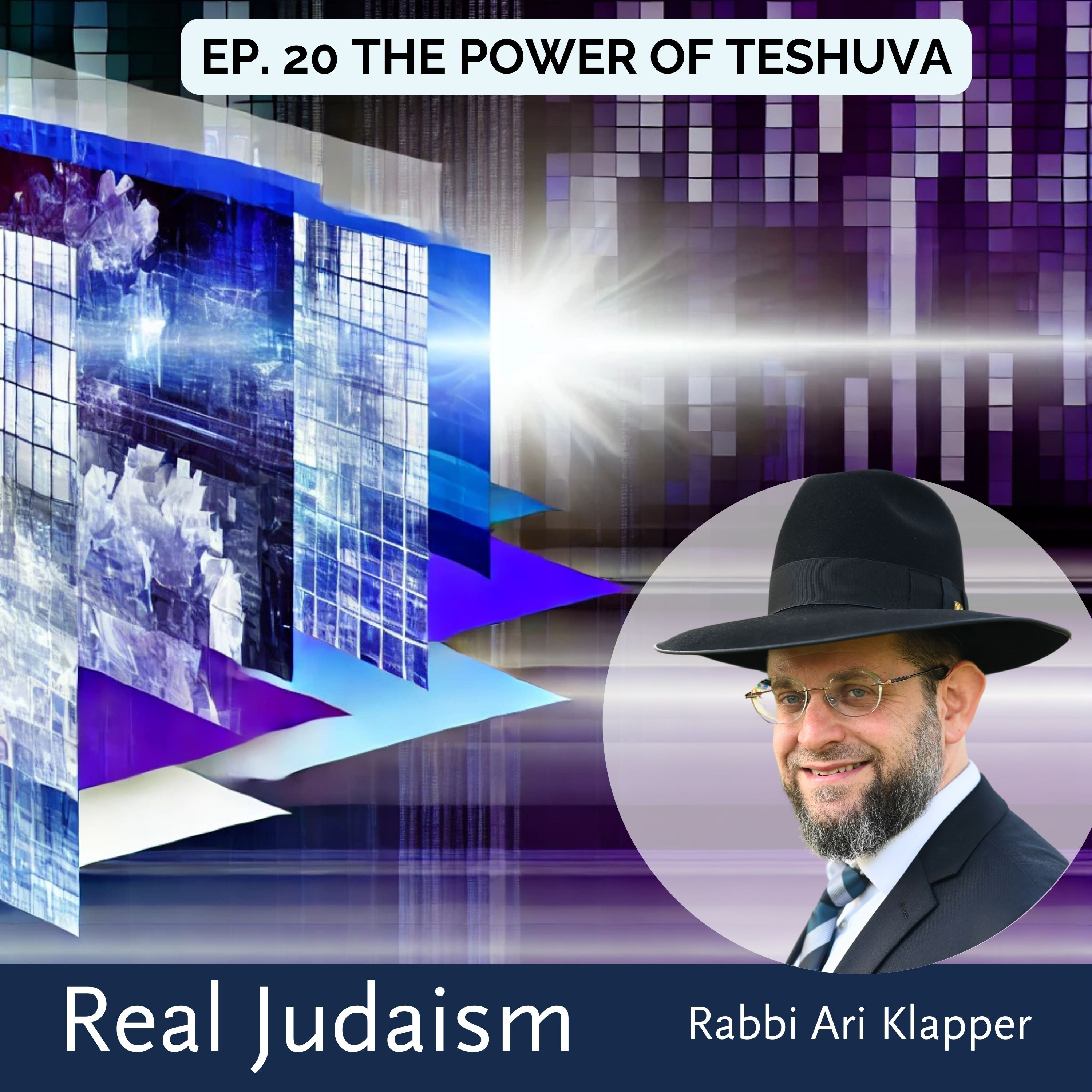 Ep. 20 The Power of Teshuva episode artwork
