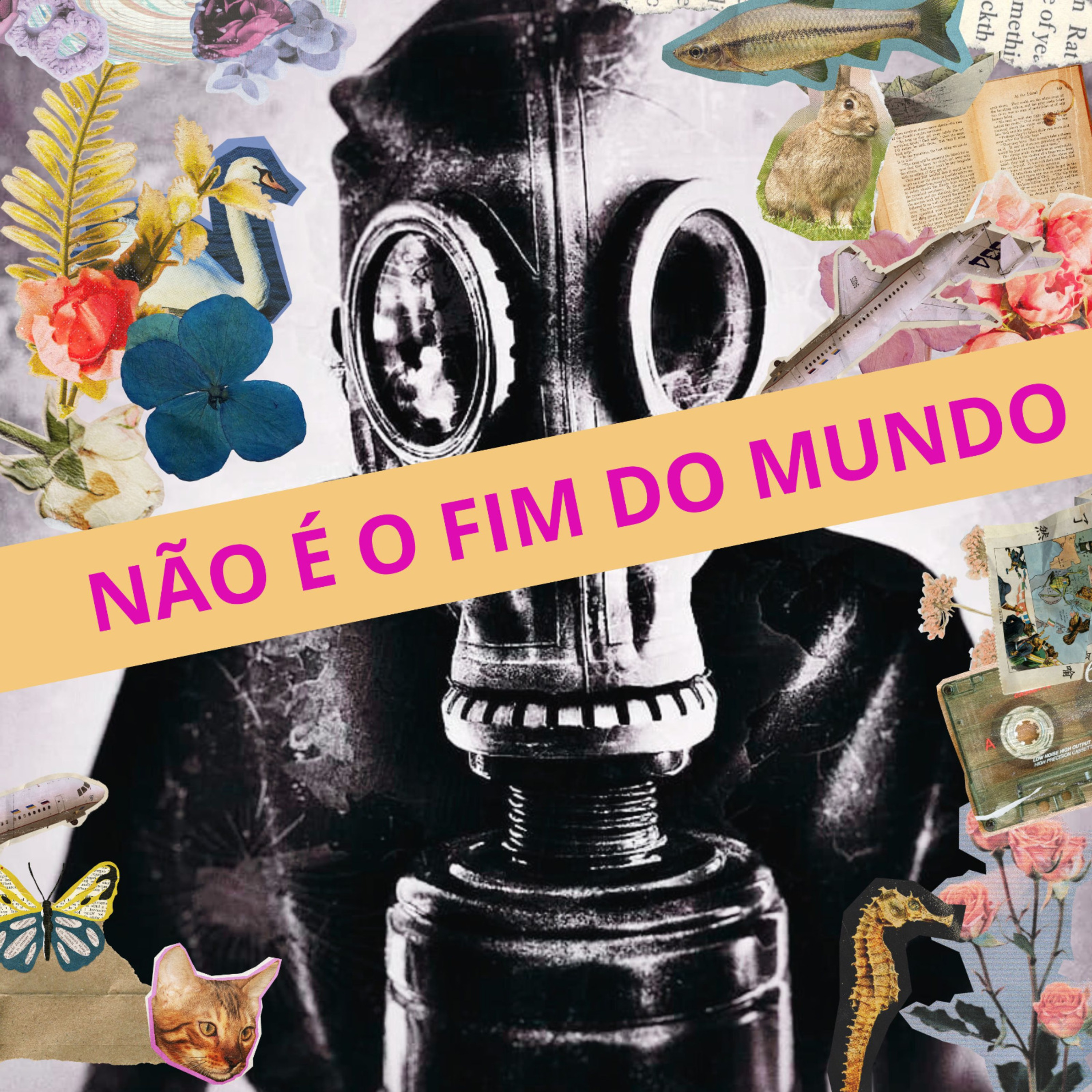 Não é o fim do mundo