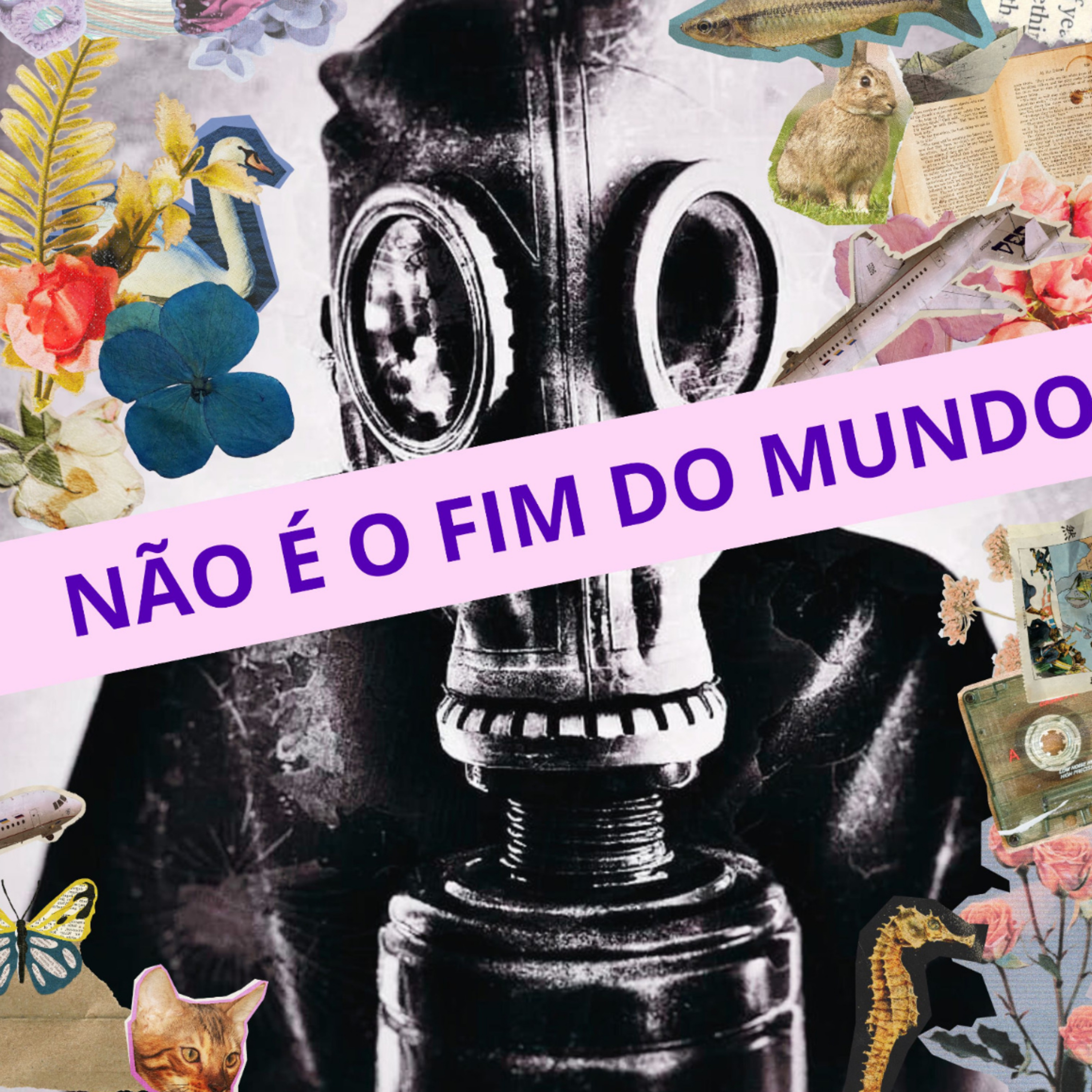 Não é o fim do mundo