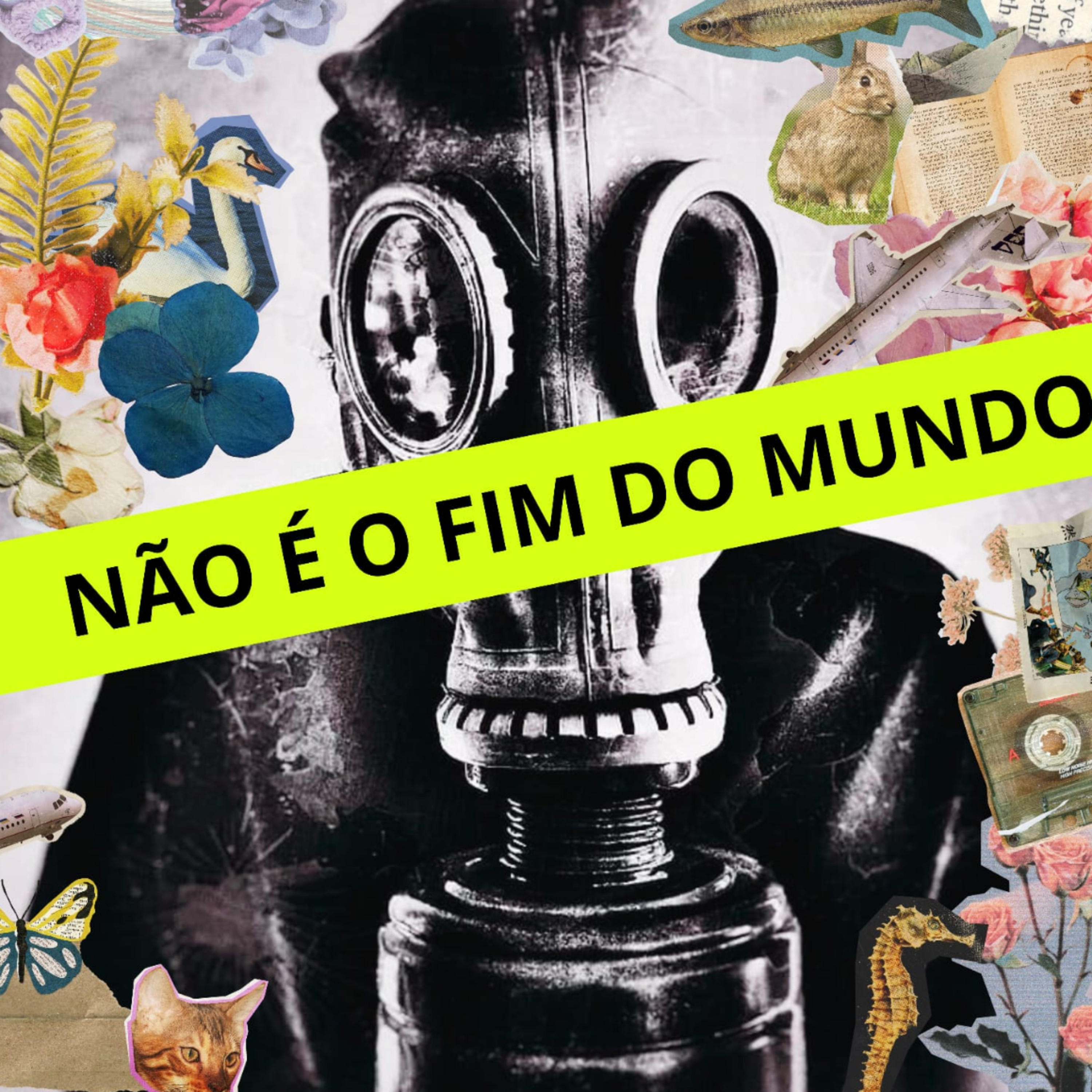 Não é o fim do mundo