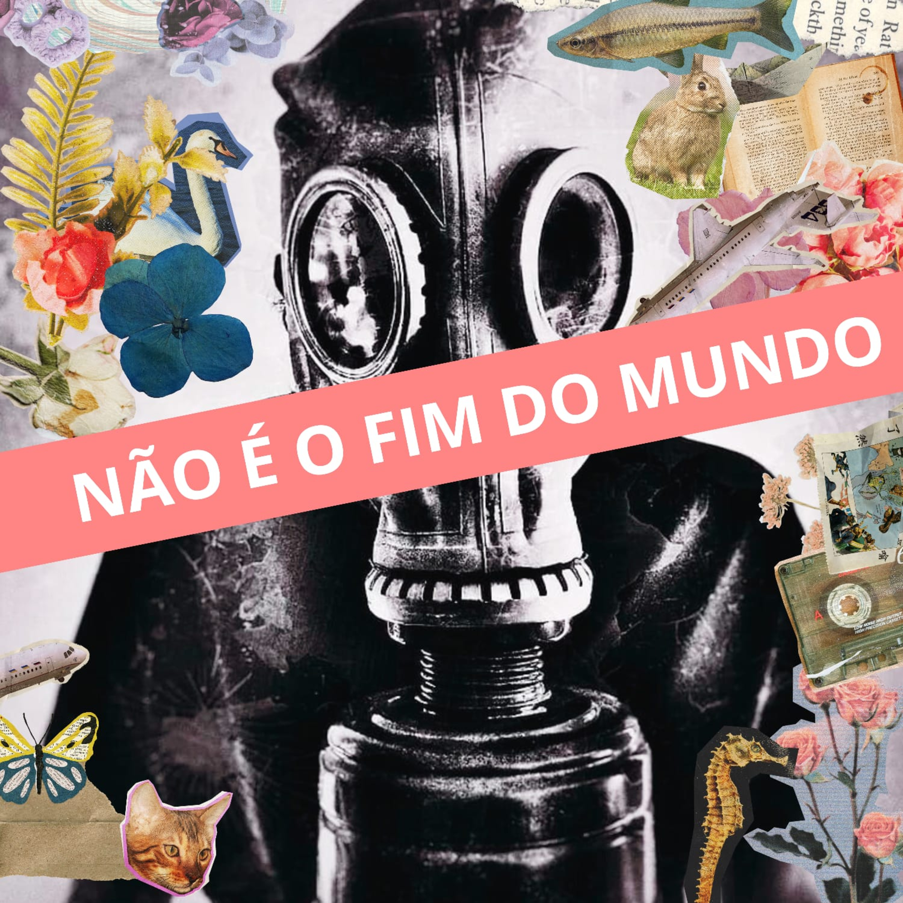 Não é o fim do mundo