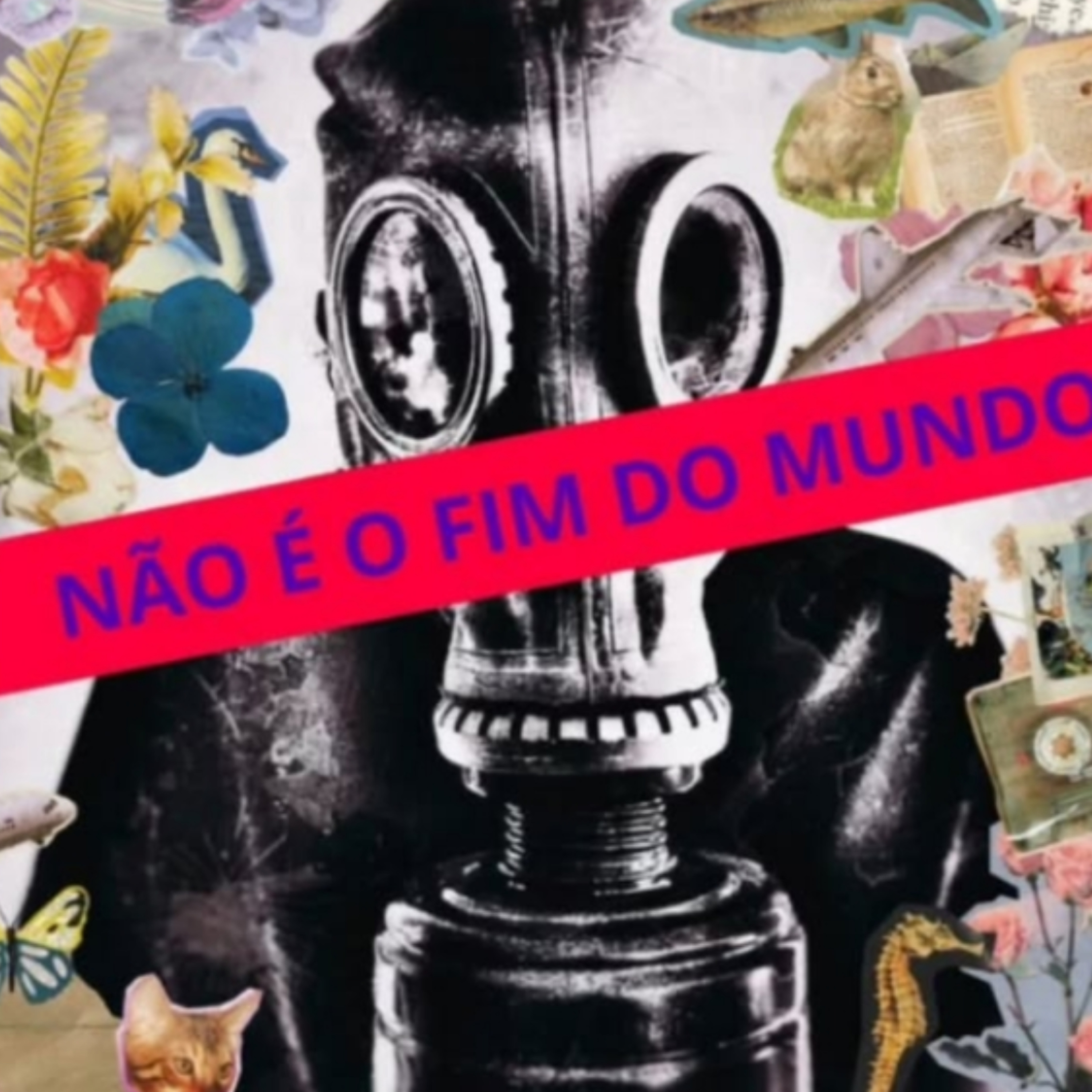 Não é o fim do mundo