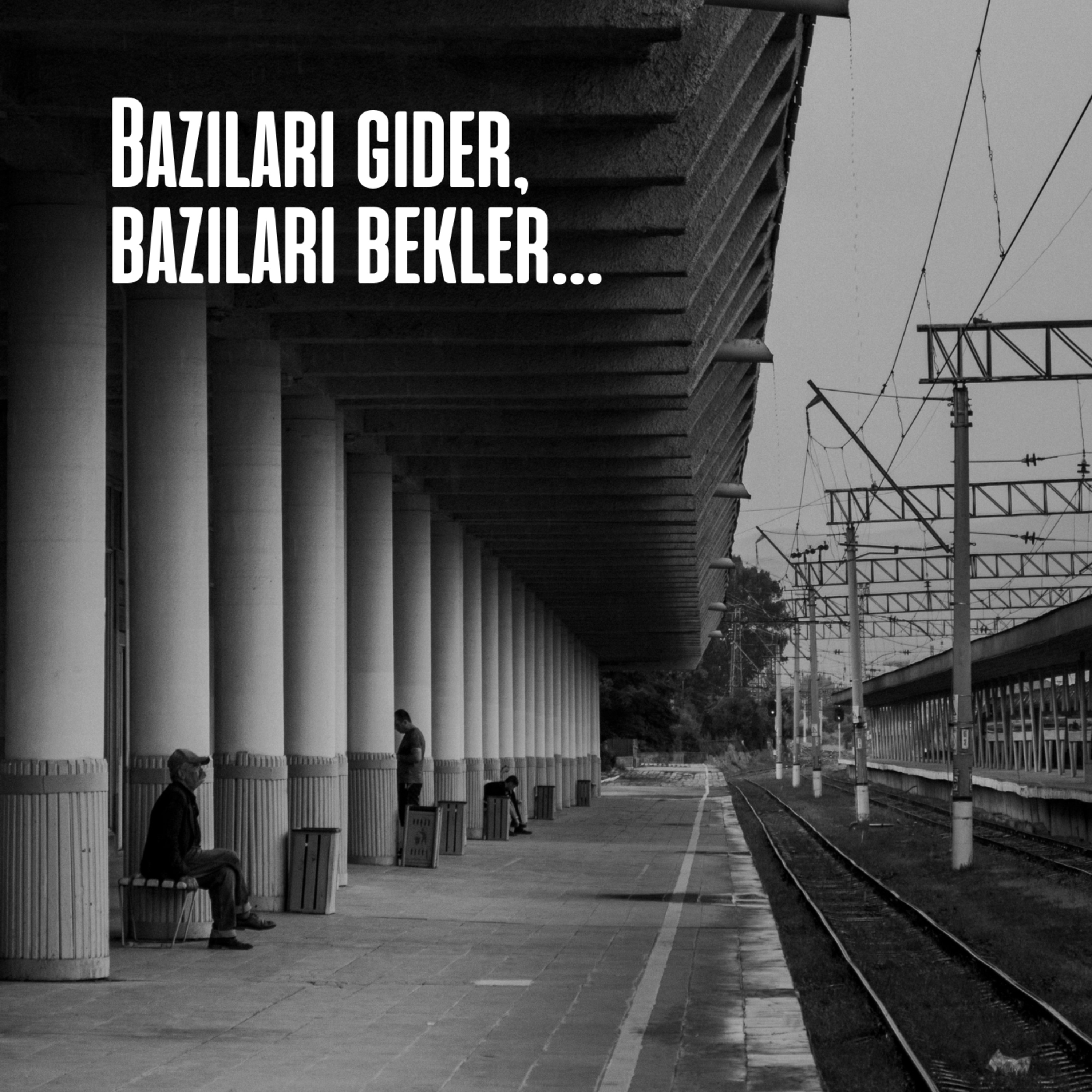 #15 Her Gidiş Biraz Eksiltir, Her Kalış Biraz Tüketir… episode artwork