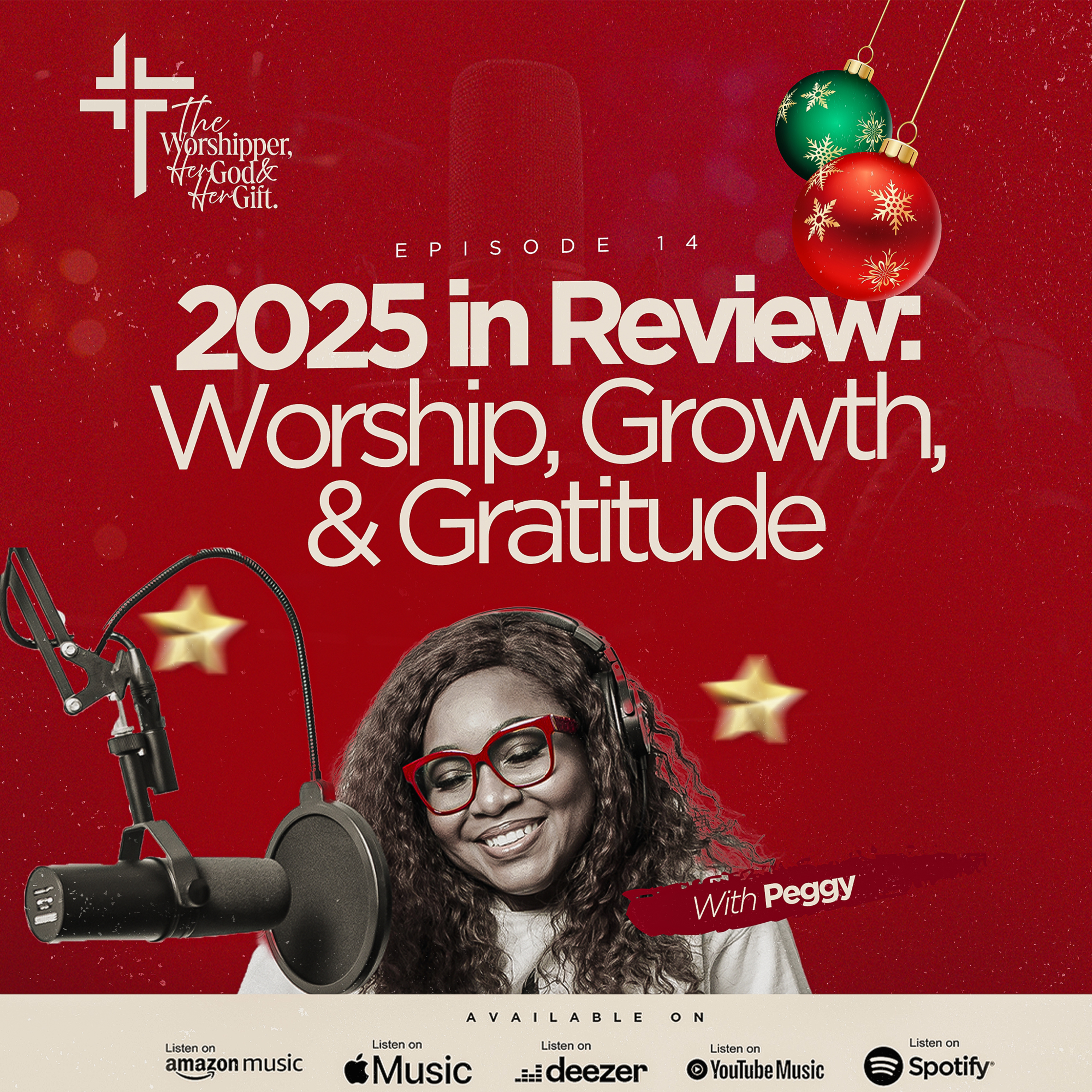EP 14: 2025 in Review: Worship, Growth, & Gratitude episode artwork