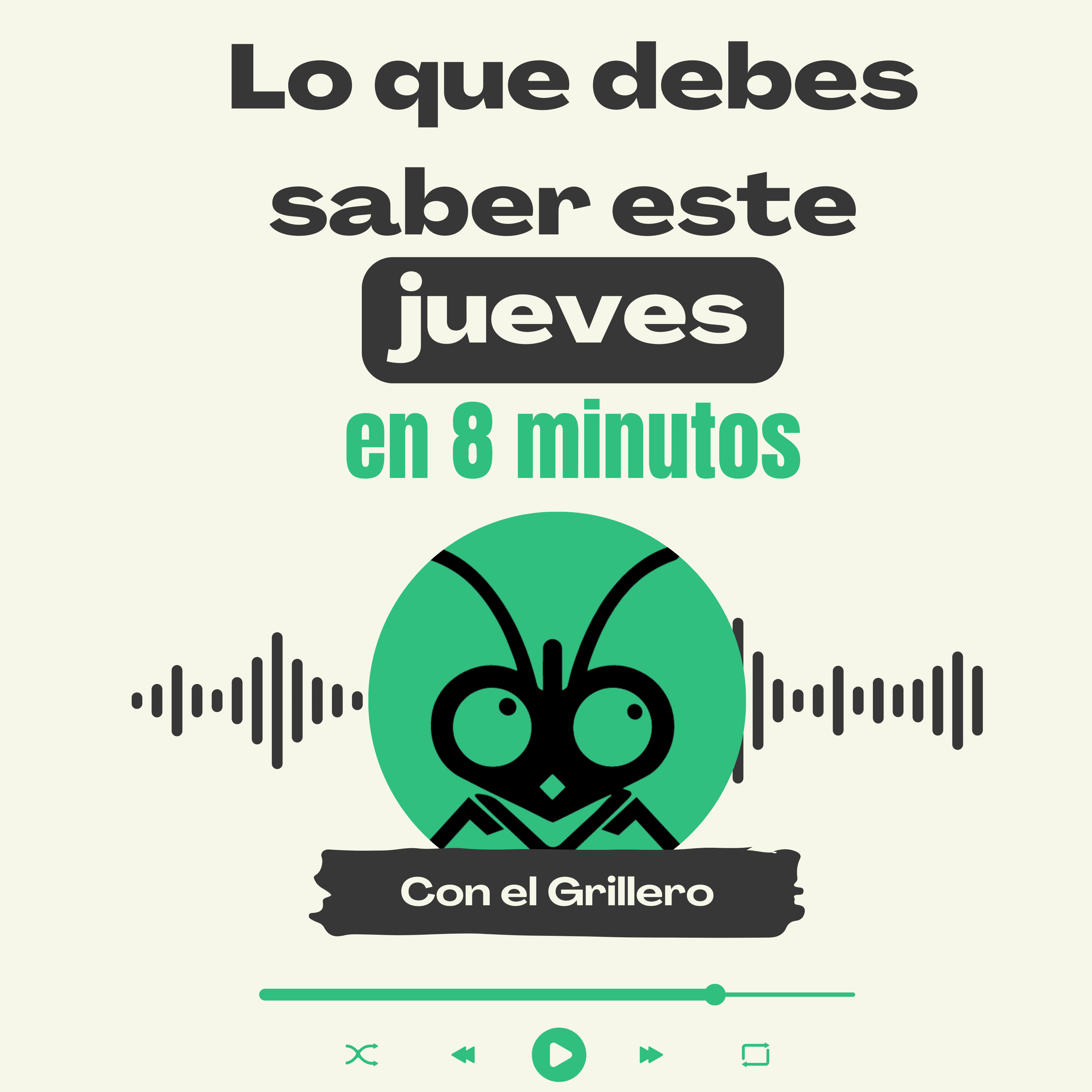Las de 8 en 8 minutos con el Grillero