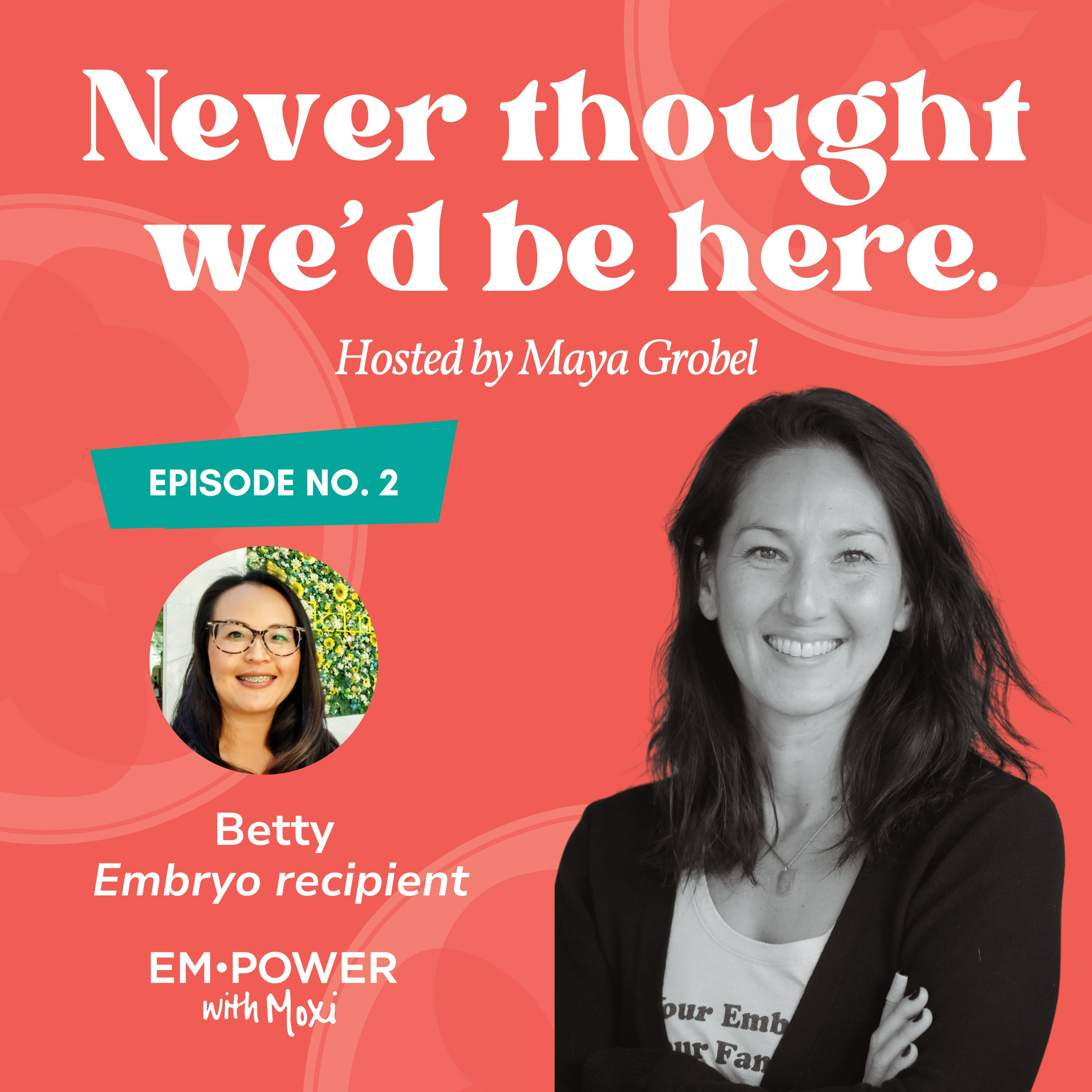 The Journey of an Embryo Recipient -- Meet Betty episode artwork