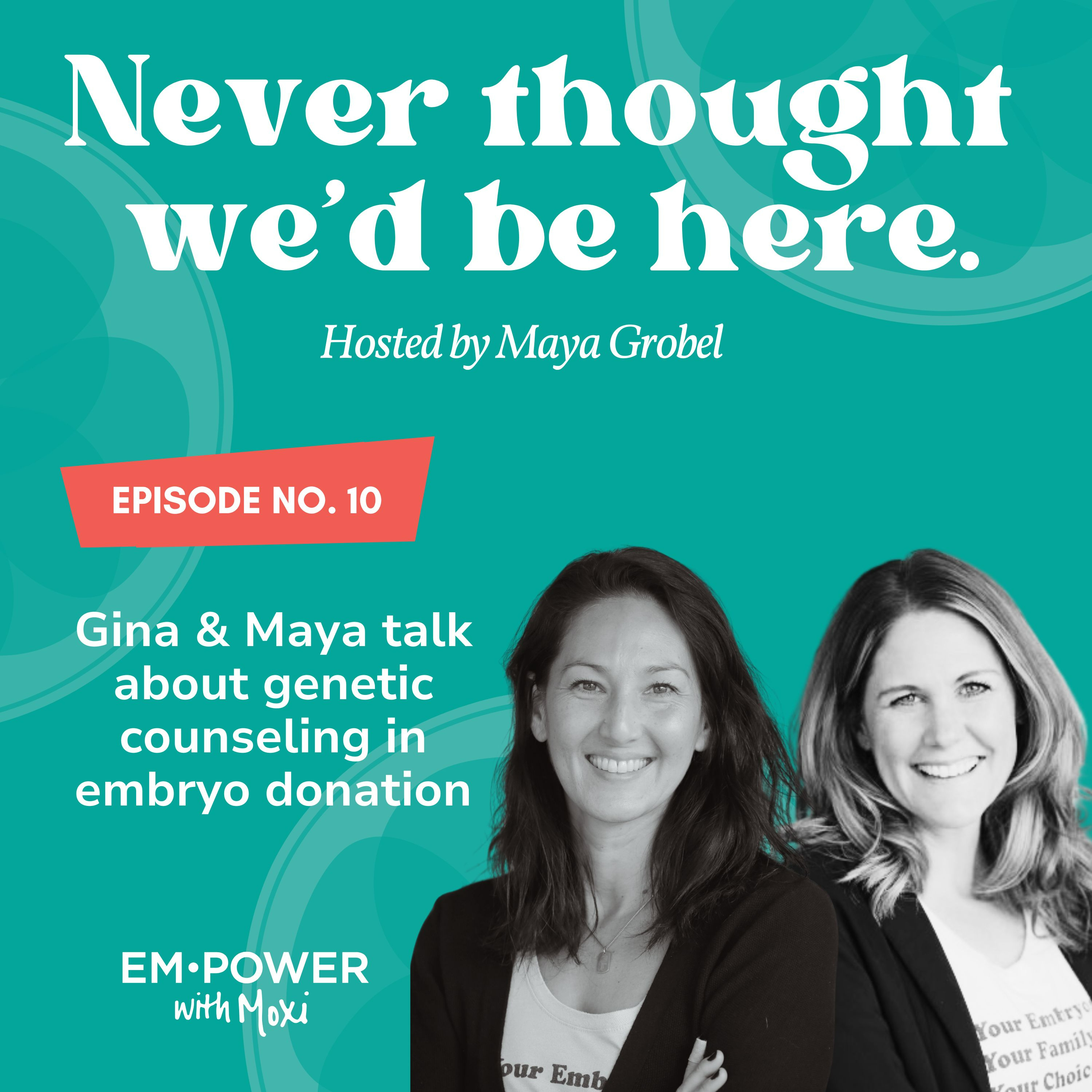 The Importance of Genetic Counseling -- A Conversation with Gina episode artwork