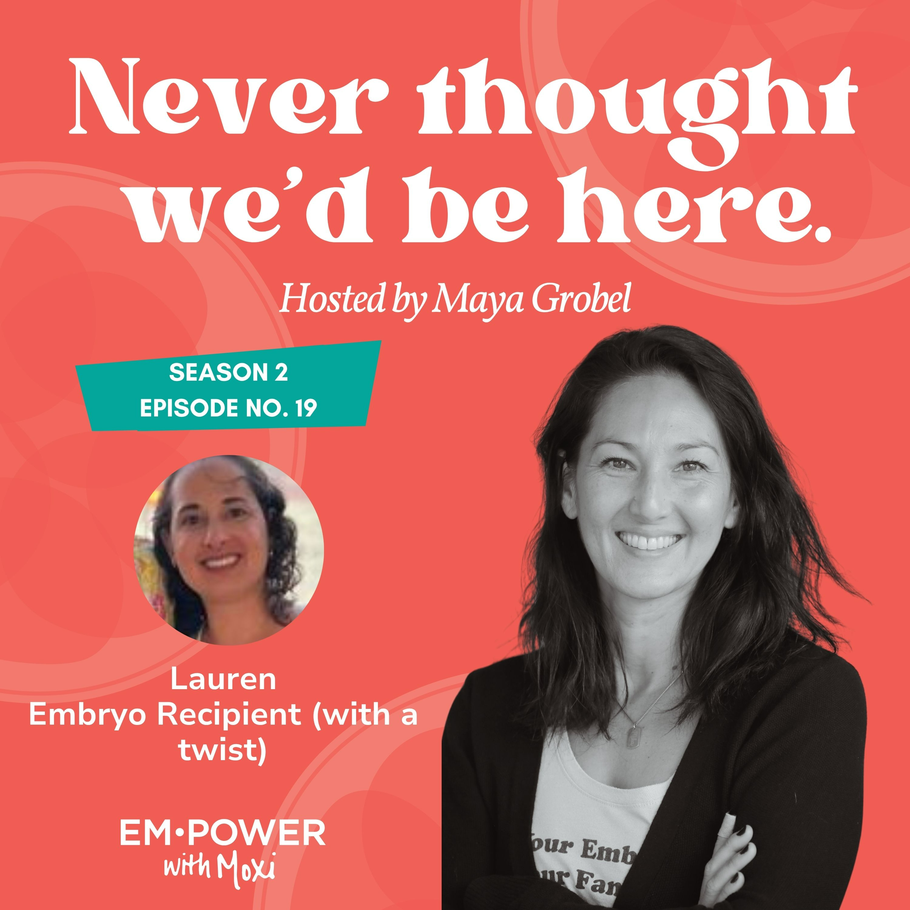 From IVF to Embryo Donation: A Journey in Resilience — Meet Lauren