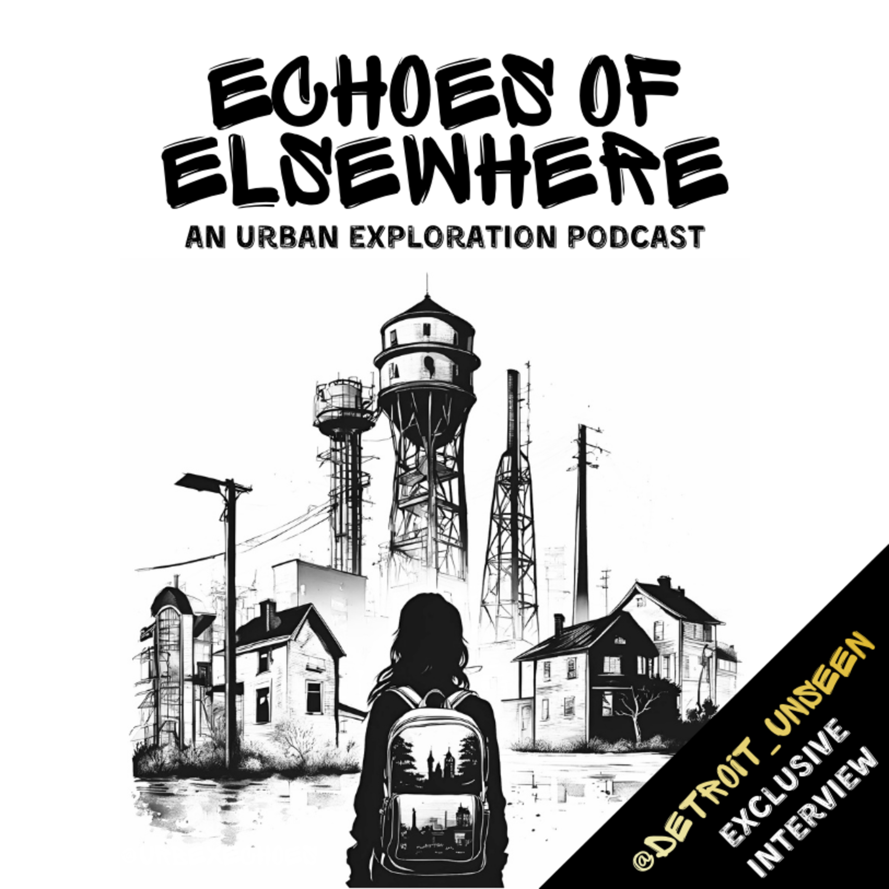 EP. 41 | STORIES FROM THE RUINS | Interview with @detroit_unseen episode artwork