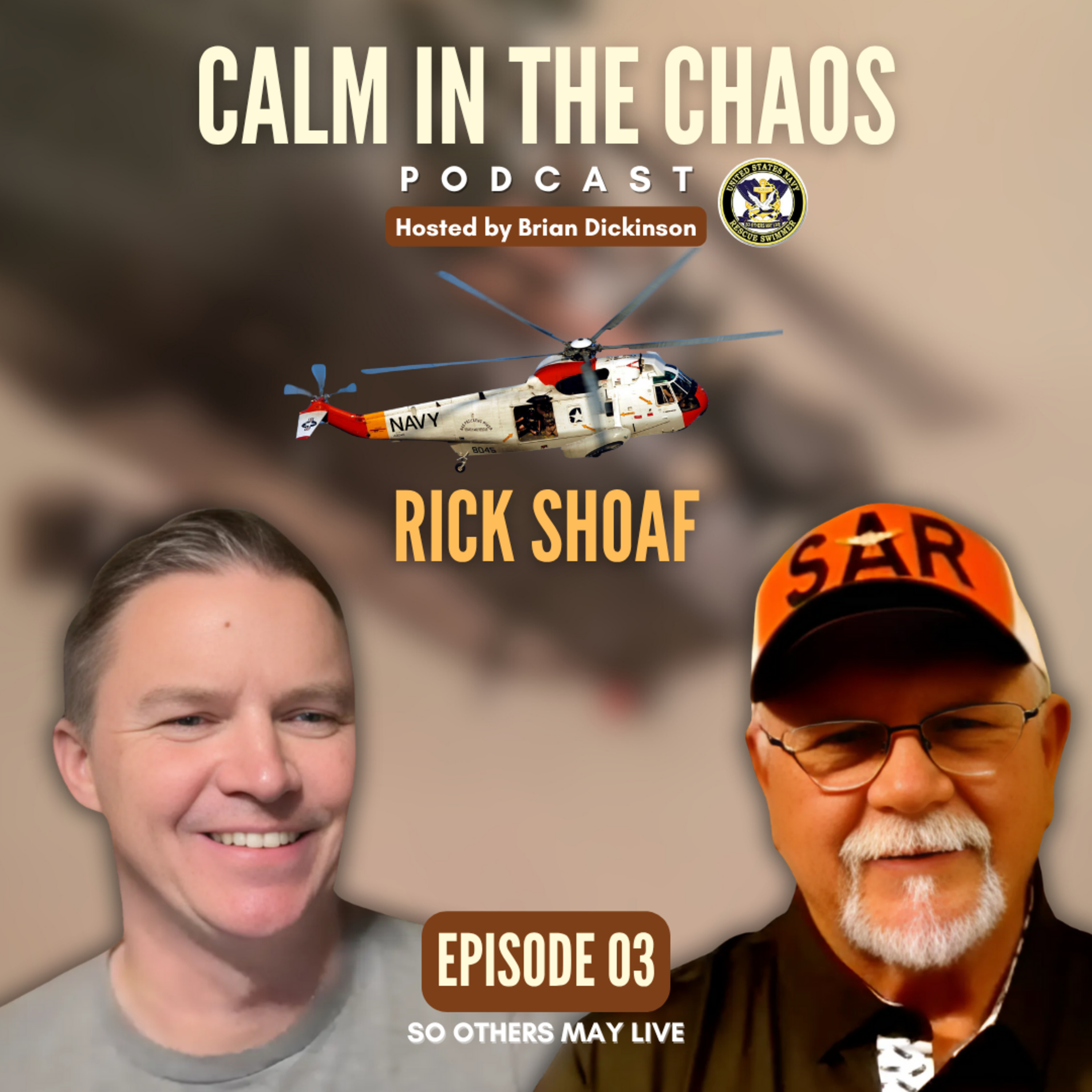 Calm in the Chaos - U.S. Navy Aviation Rescue Swimmer Podcast