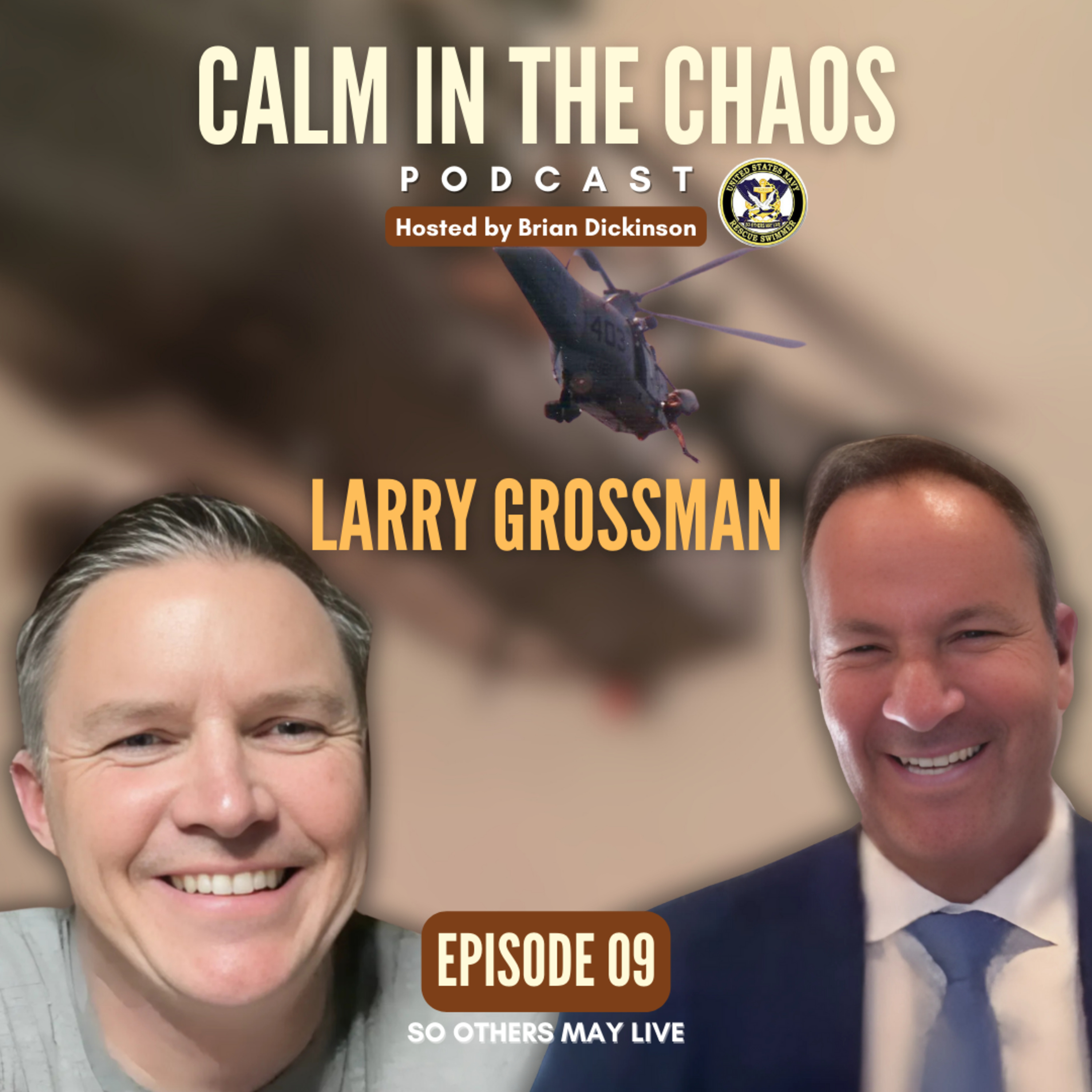Calm in the Chaos - U.S. Navy Aviation Rescue Swimmer Podcast