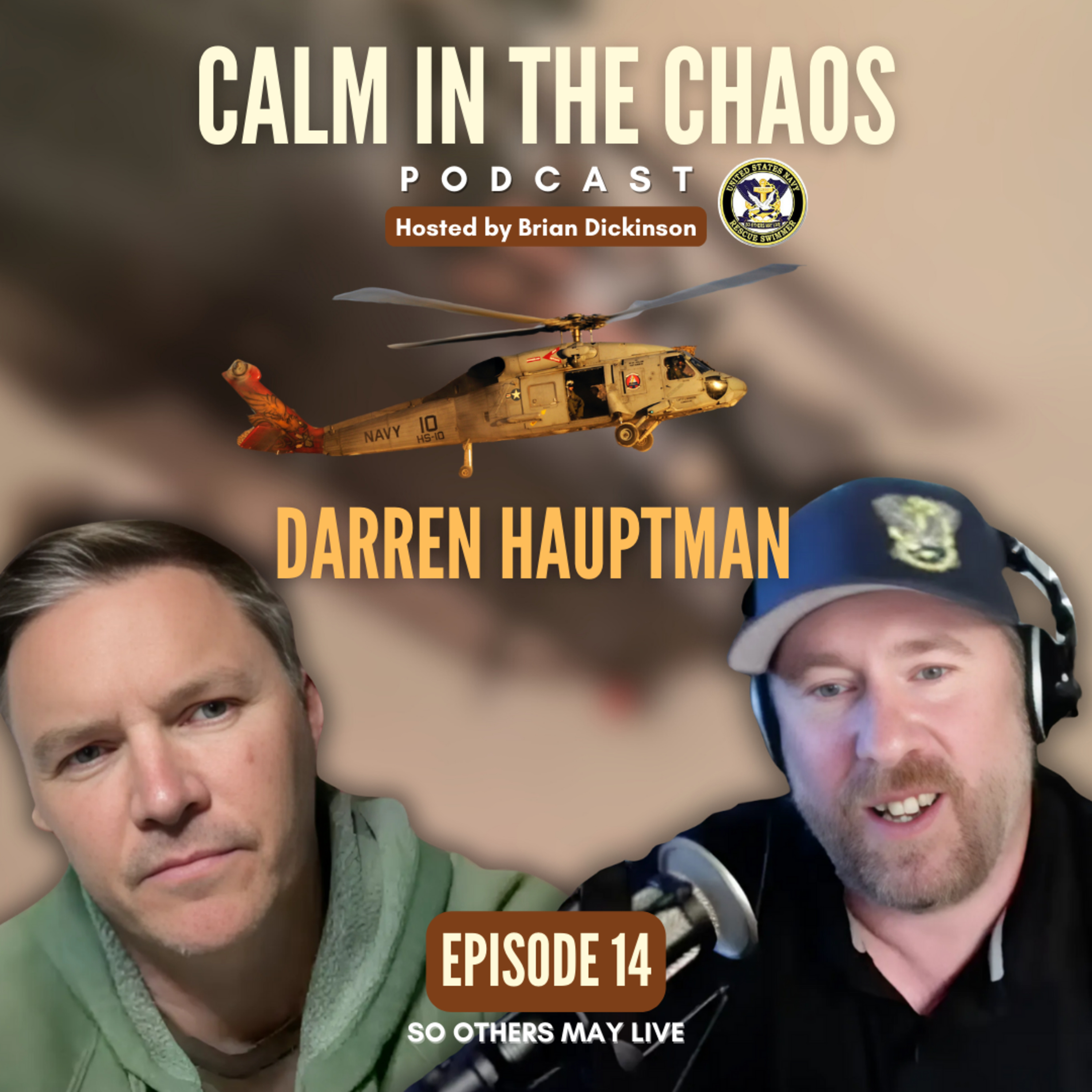 Calm in the Chaos - U.S. Navy Aviation Rescue Swimmer Podcast