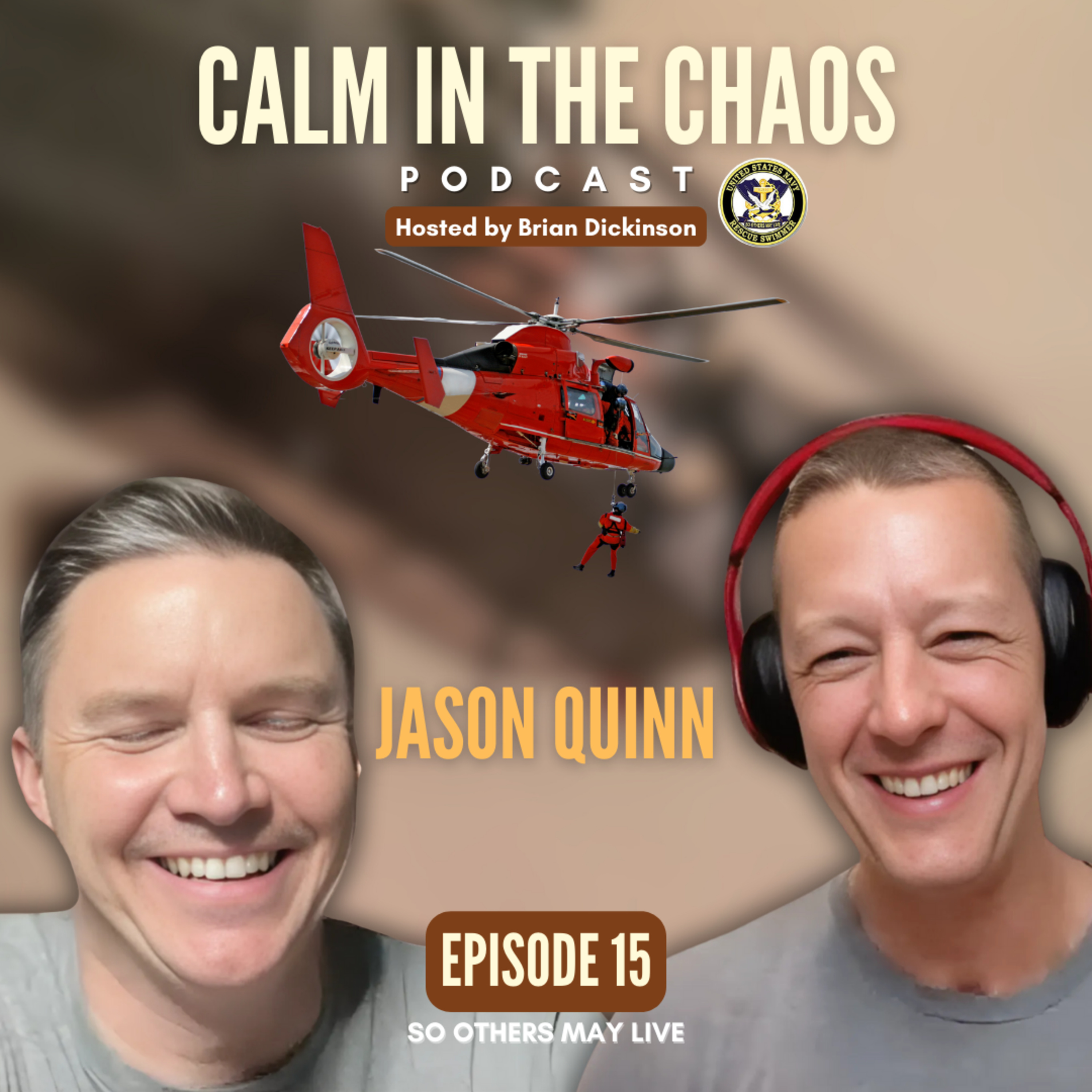 Calm in the Chaos - U.S. Navy Aviation Rescue Swimmer Podcast