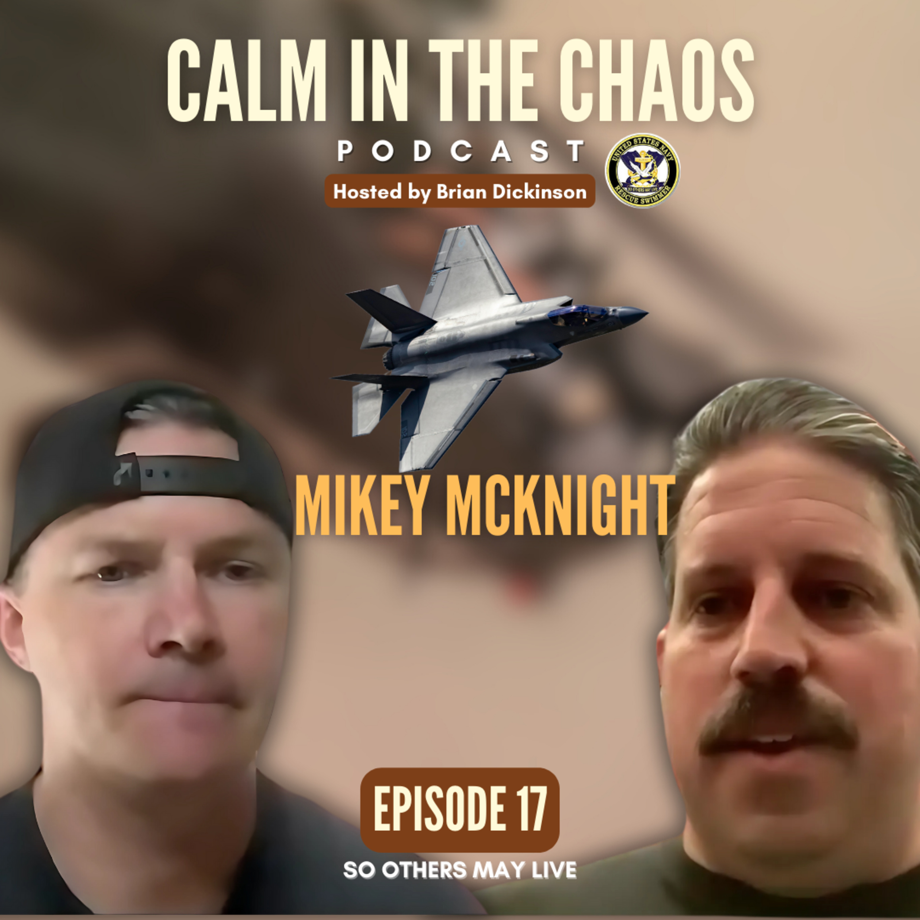 Calm in the Chaos - U.S. Navy Aviation Rescue Swimmer Podcast