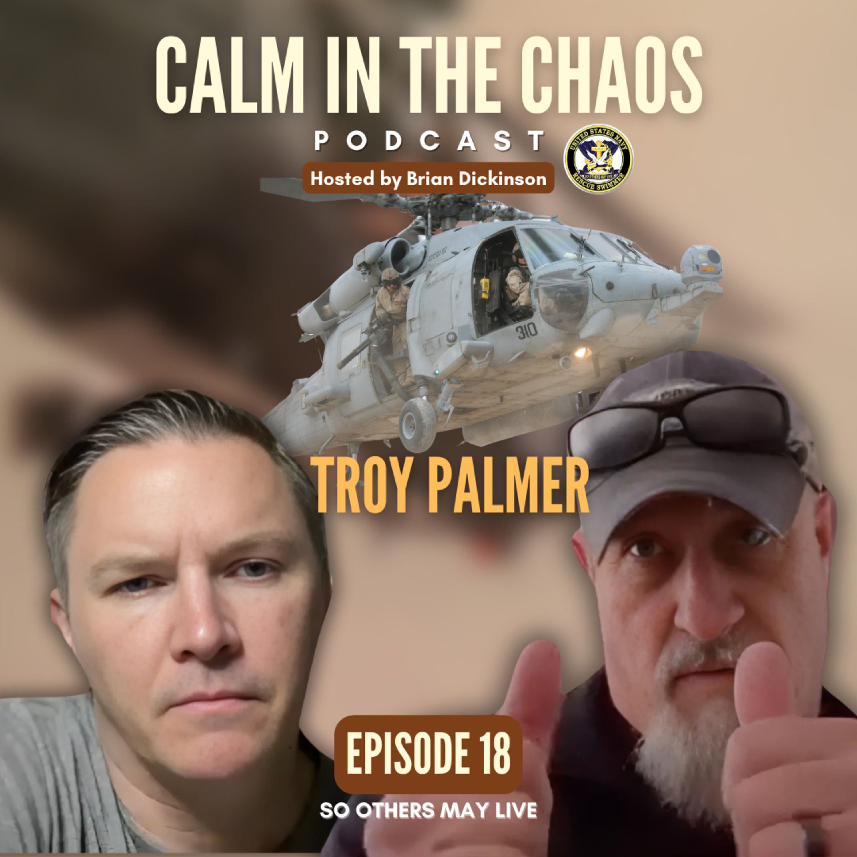 Calm in the Chaos - U.S. Navy Aviation Rescue Swimmer Podcast