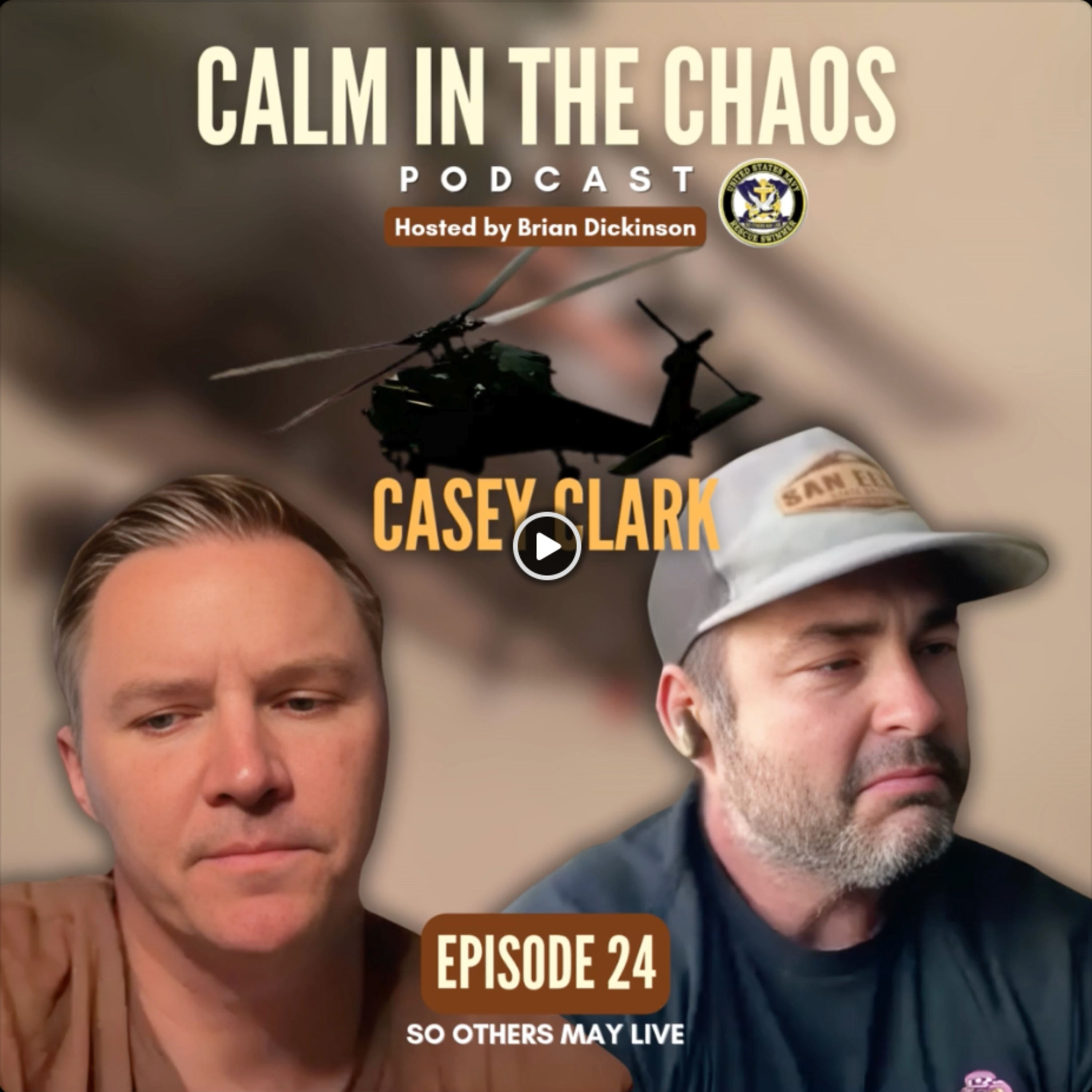 Calm in the Chaos - U.S. Navy Aviation Rescue Swimmer Podcast