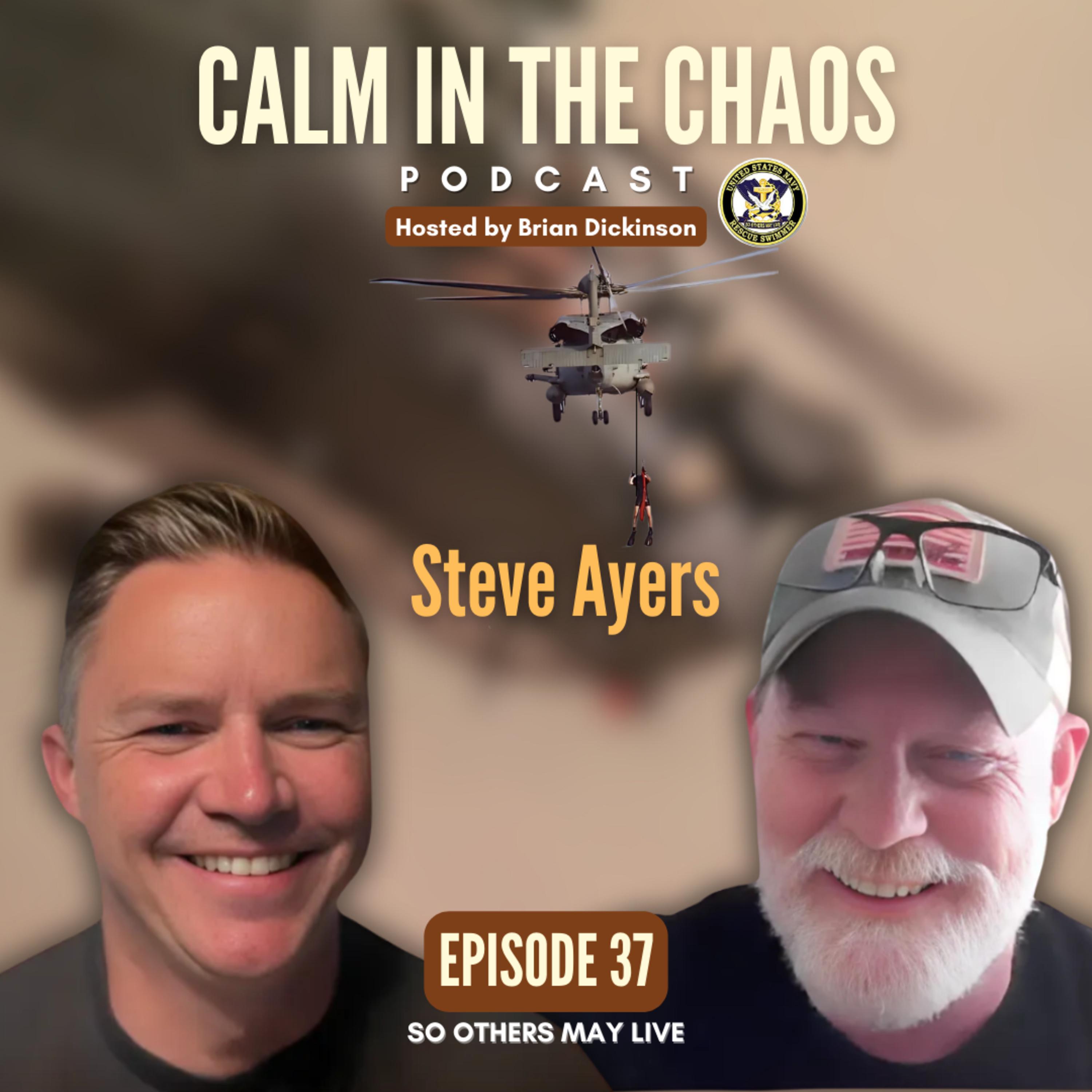 Calm in the Chaos - U.S. Navy Aviation Rescue Swimmer Podcast