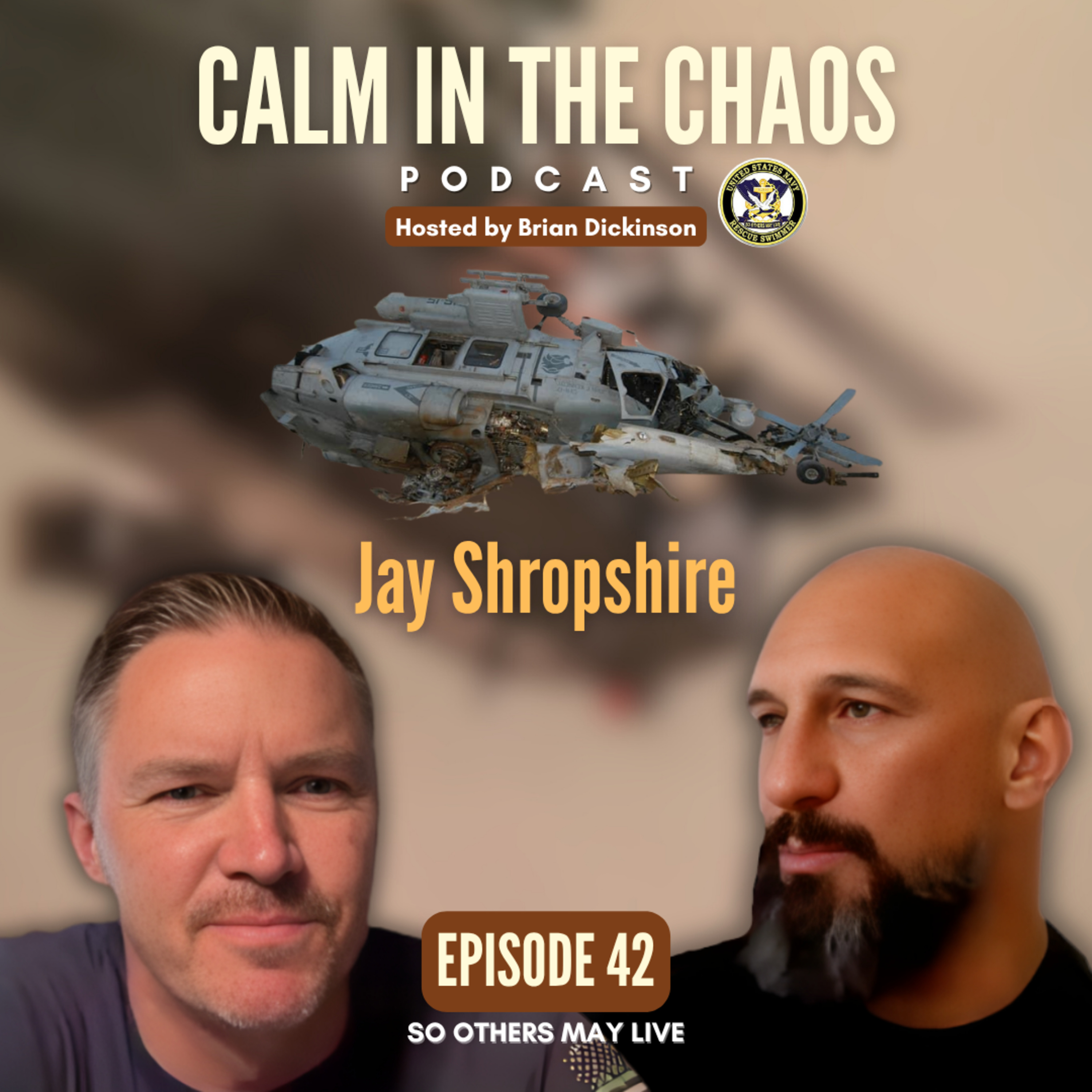 Calm in the Chaos - U.S. Navy Aviation Rescue Swimmer Podcast