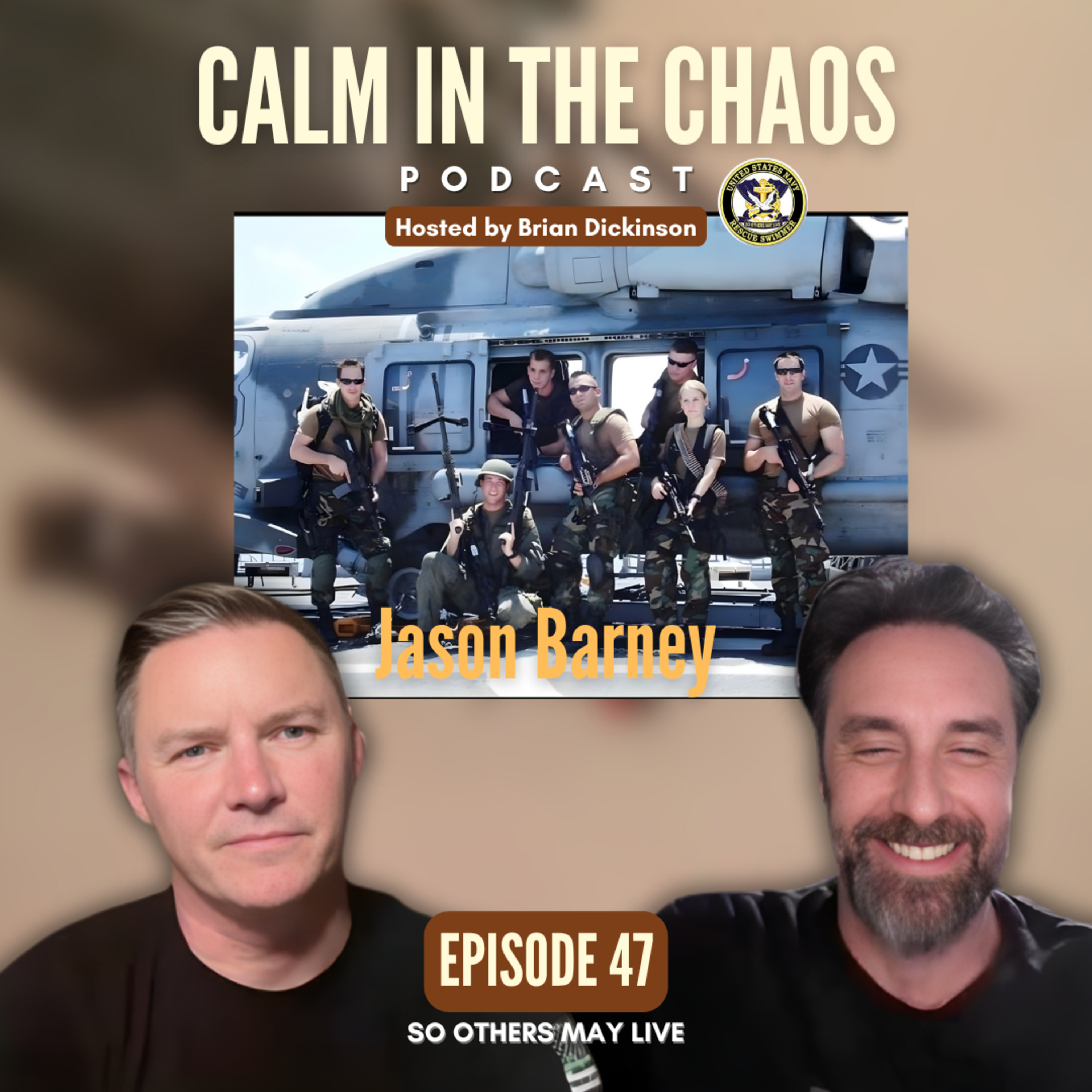 Calm in the Chaos - U.S. Navy Aviation Rescue Swimmer Podcast
