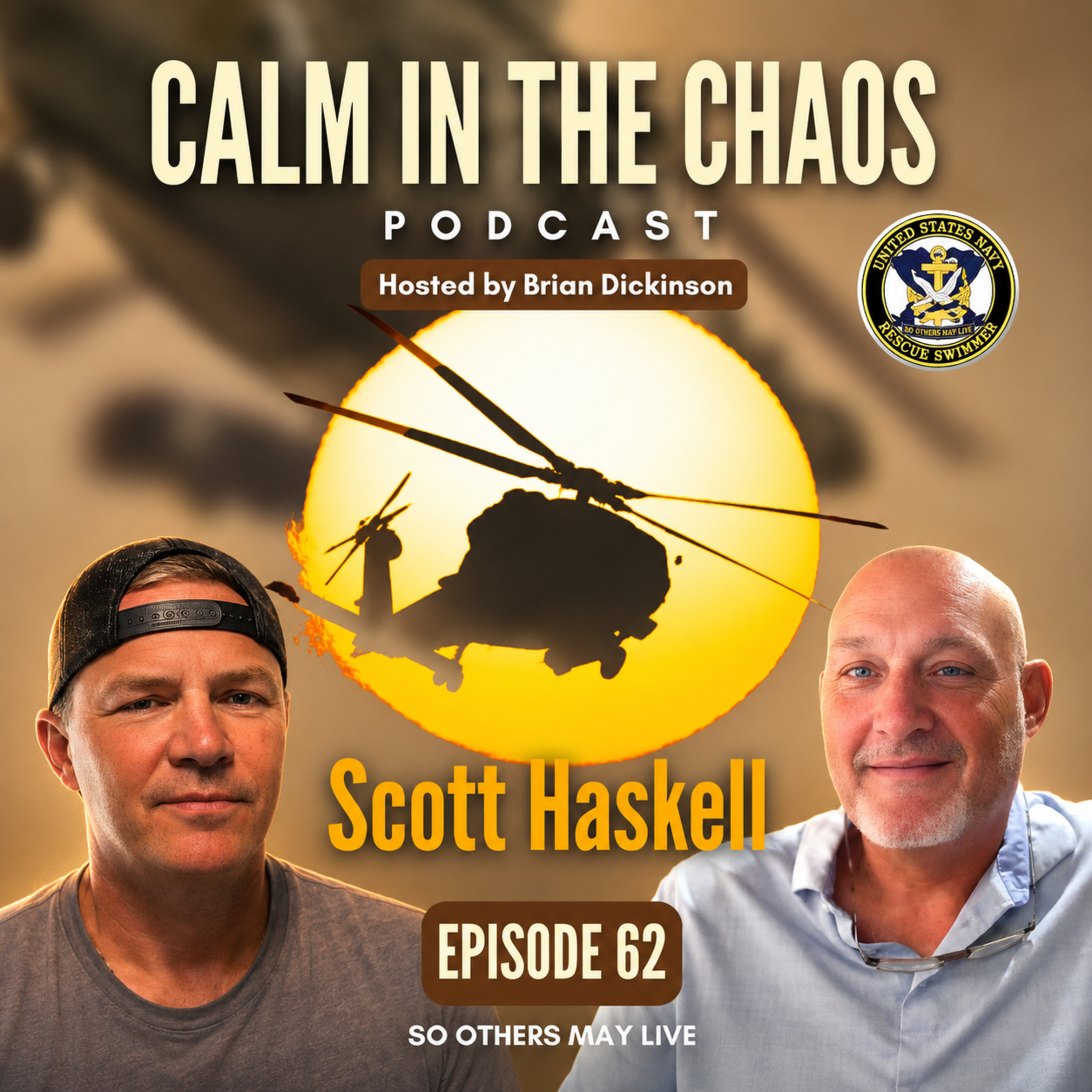 A Secret Six-Day Mission Into Iraq & “The Only One Who Ever Rescued a Rescue Swimmer” | Aviation Rescue Swimmer Scott Haskell | Ep. 62