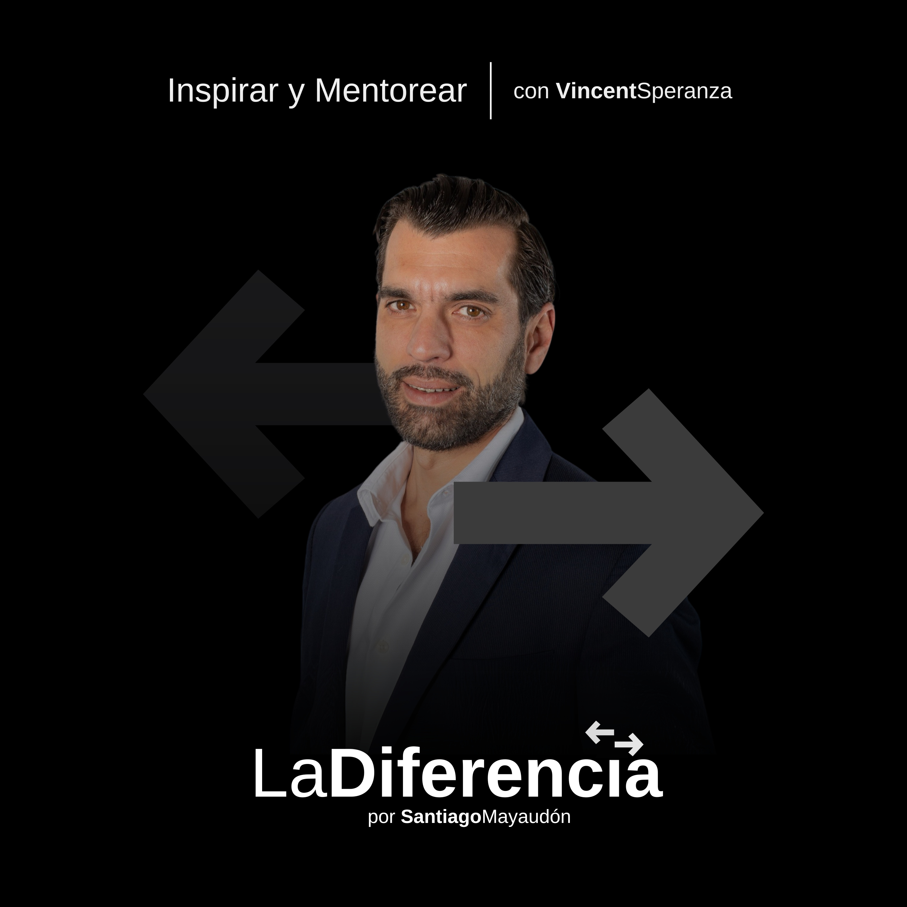 Inspirar y Mentorear ⇆ con VincentSperanza episode artwork