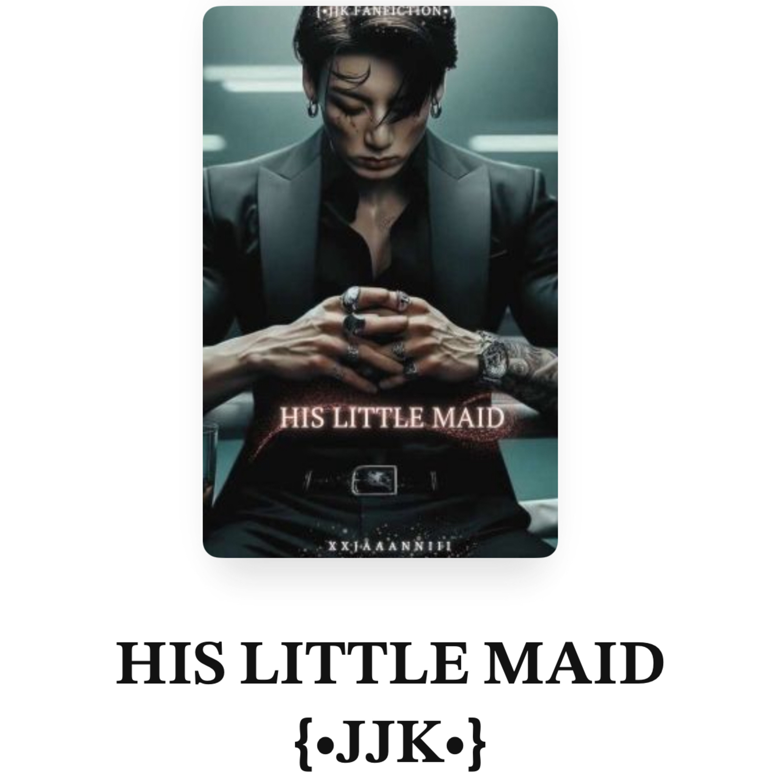The Wattpad fan fiction BTS JungKook His Little Maid Mafia love story chapter 38