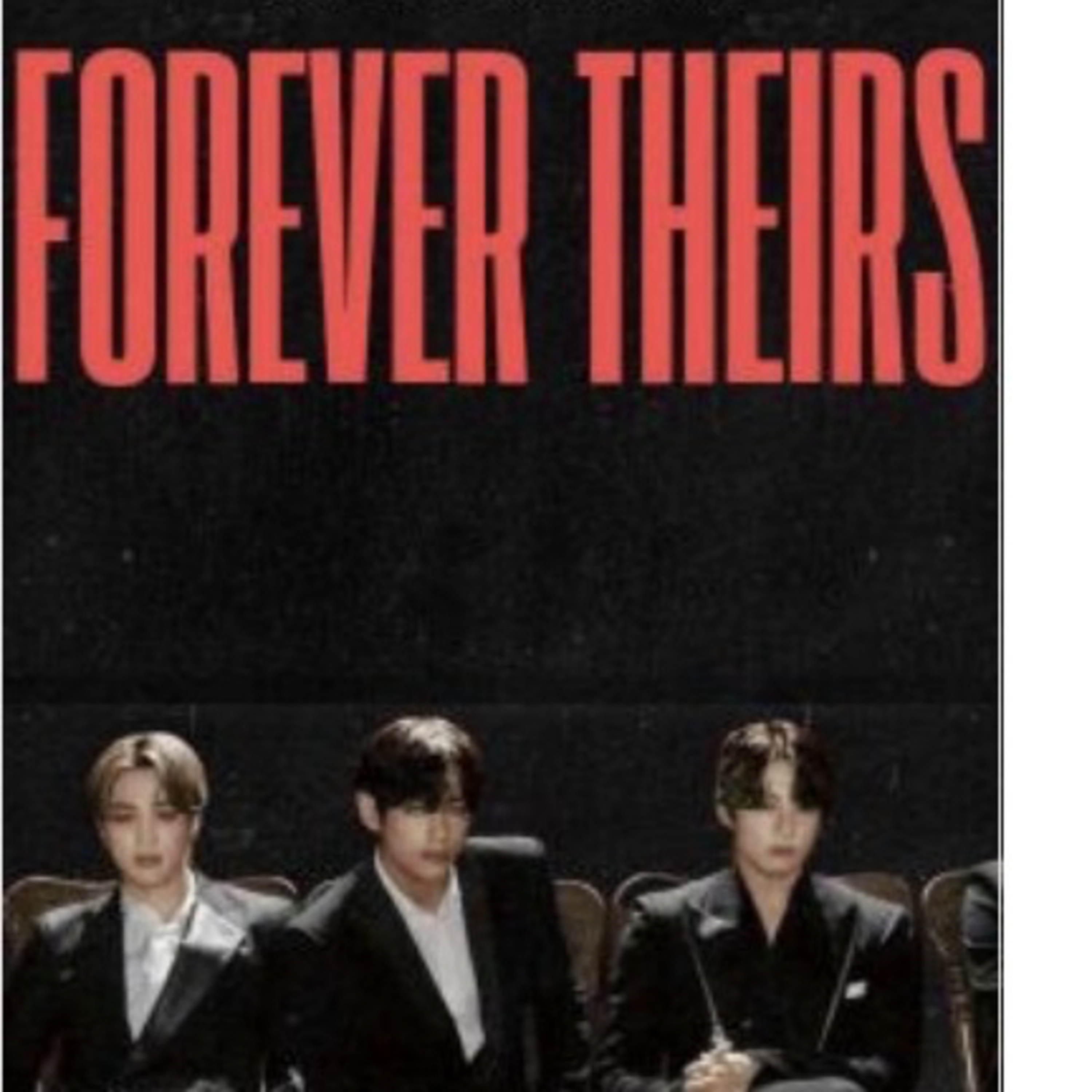 Forever Theirs new Wattpad fan fiction ongoing BTS And YN 