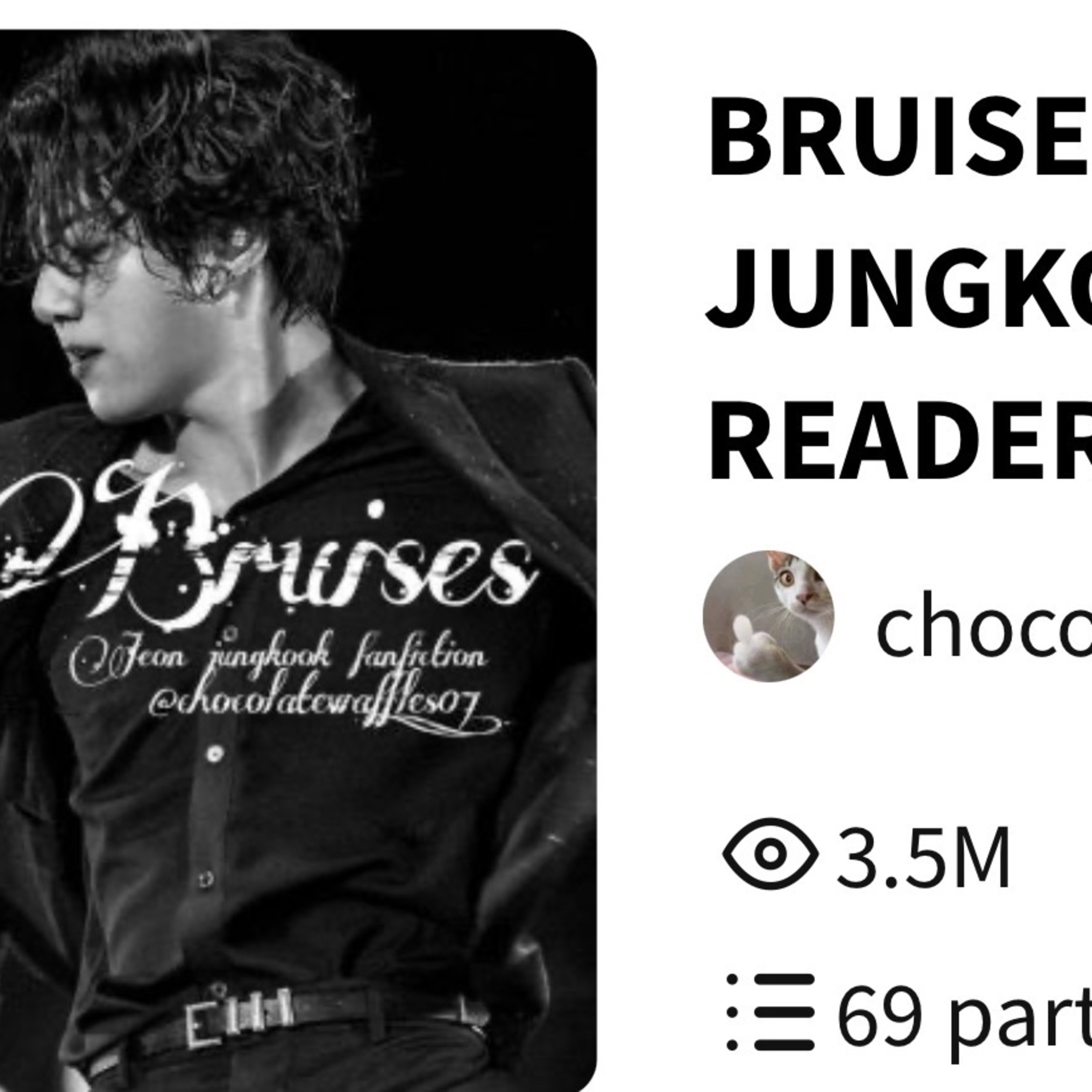 I am reading the fan fiction Wattpad of Bruises Jungkook and YN  episode artwork