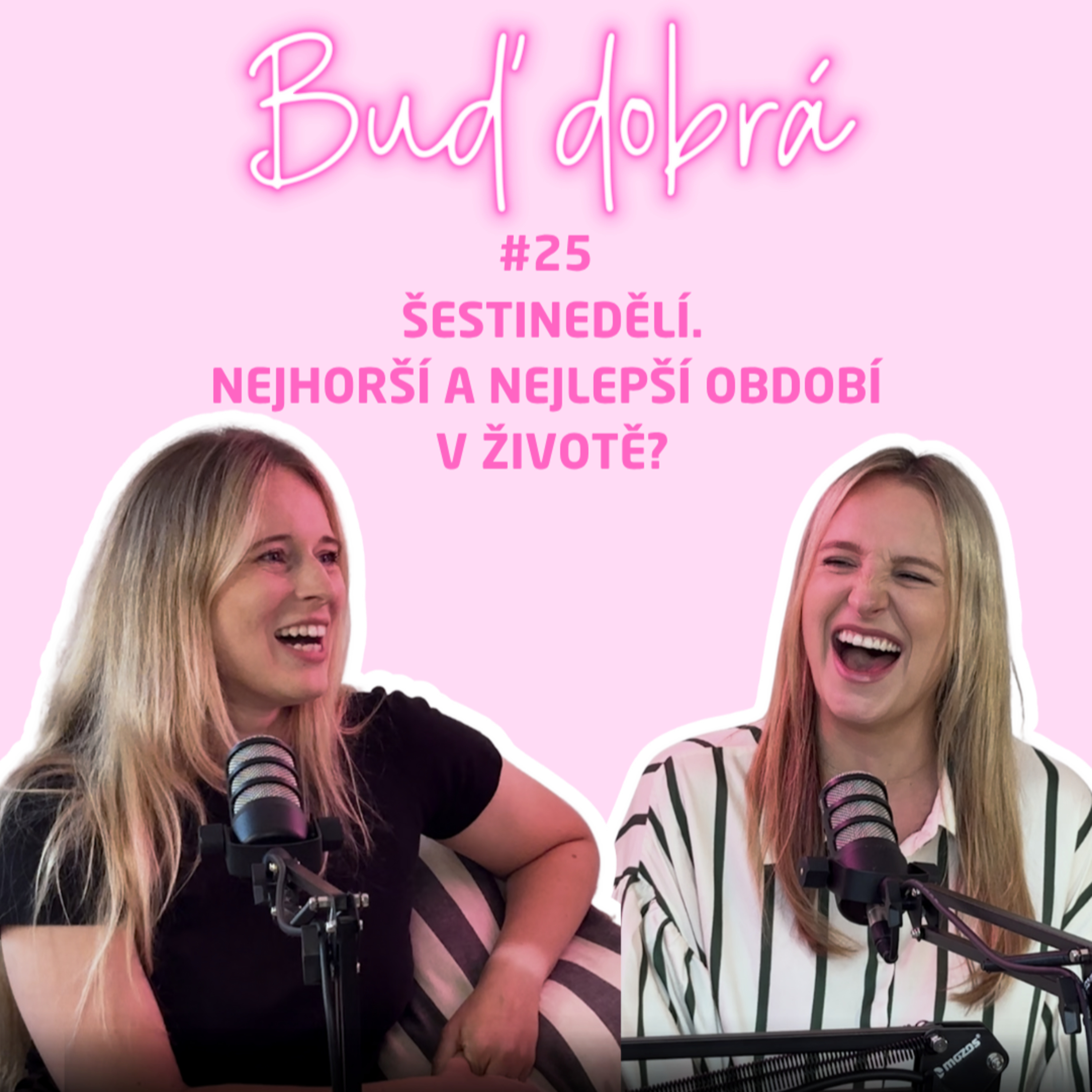 #25 Šestinedělí: Nový člověk je tady - co teď?, agresivita, bolavá vagína a síťované kalhotky