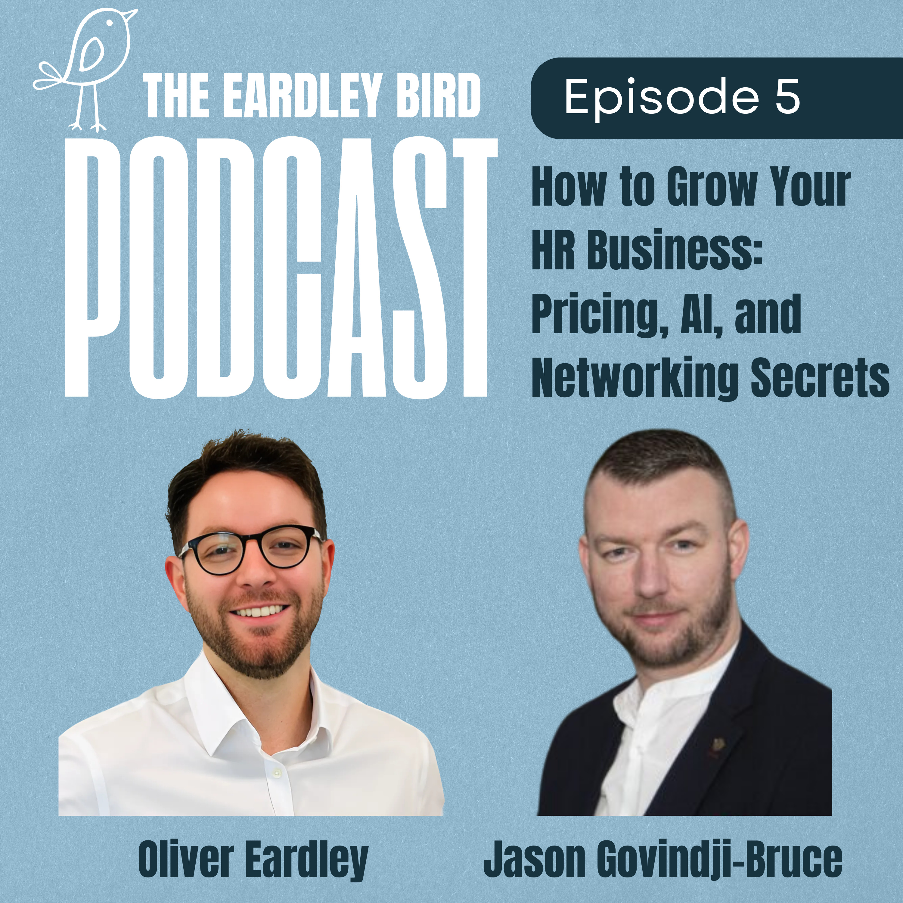 The Eardley Bird Business Podcast