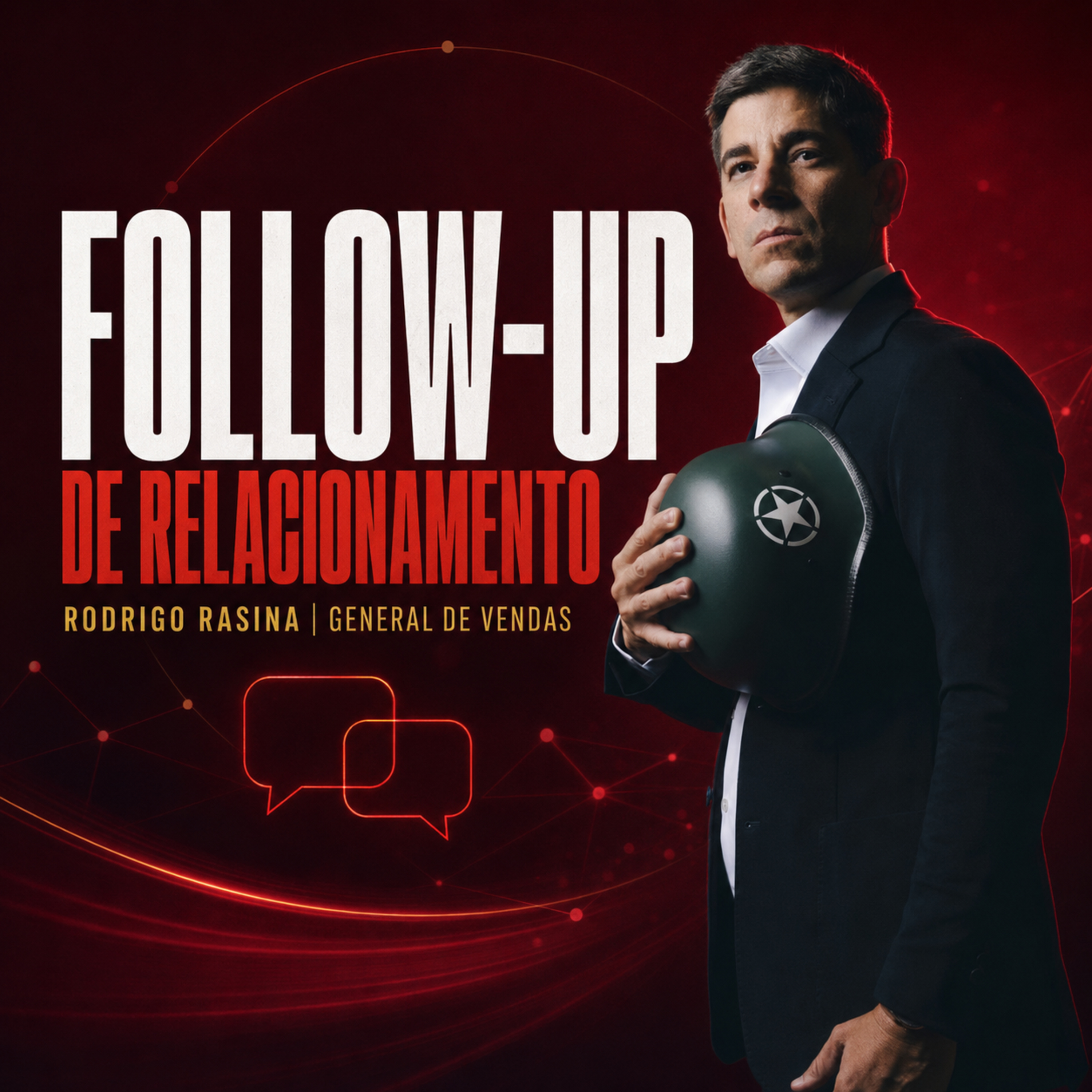 Rodrigo Rasina #190 | Follow up de relacionamento - Construindo a ponte até o fim. episode artwork
