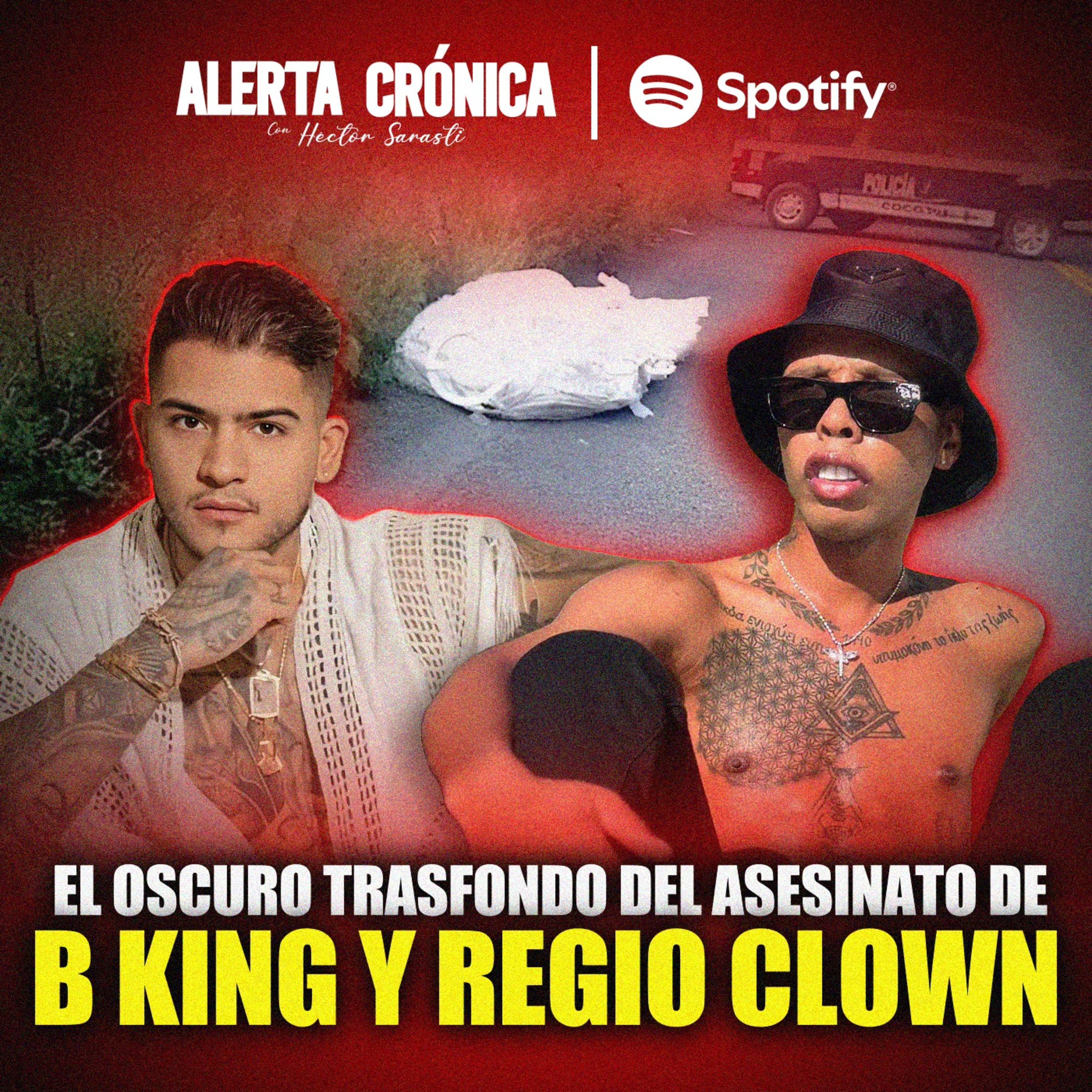 Colombianos detenidos por el asesinato de B King y Regio Clown claman inocencia: FAMILIARES HABLAN episode artwork
