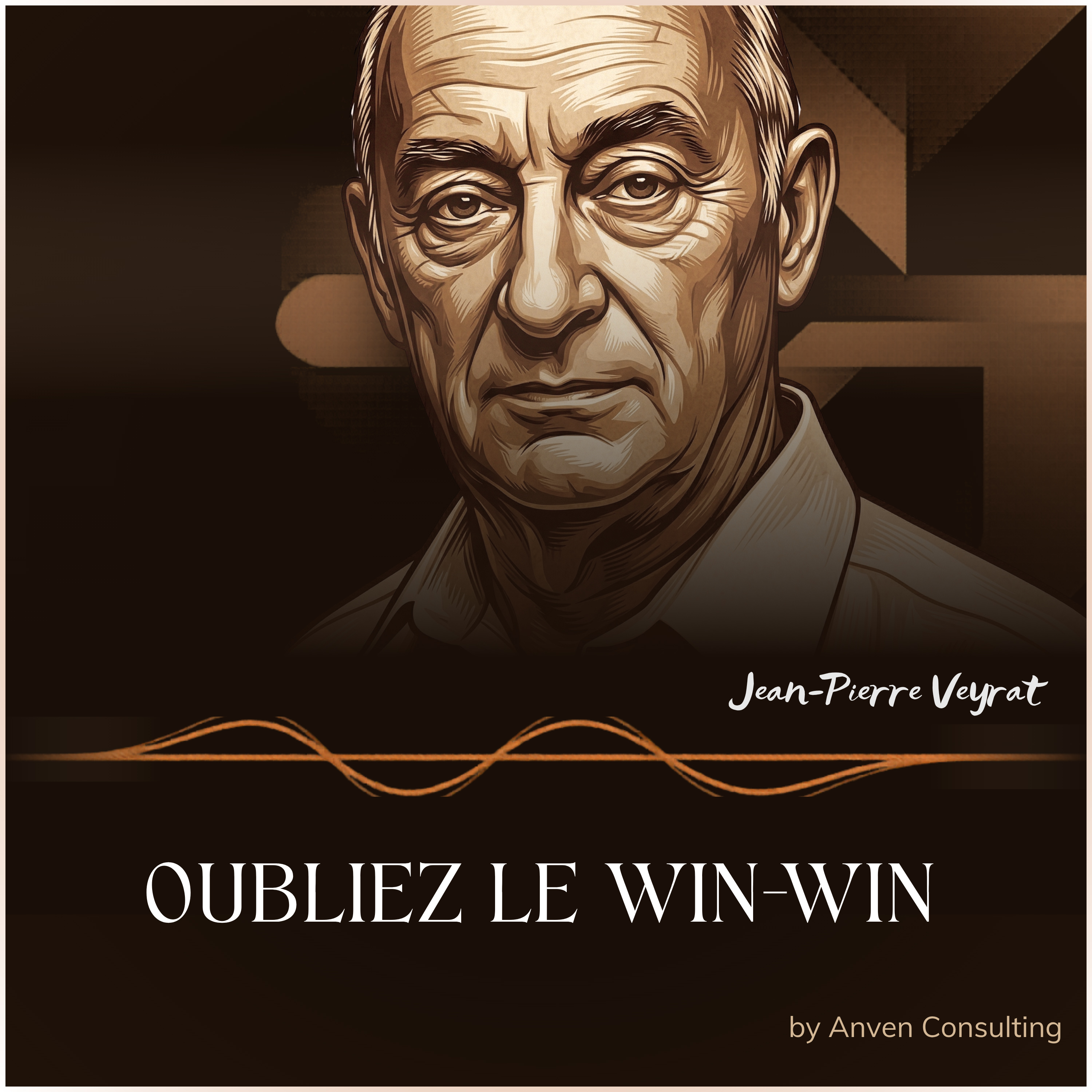 Négociation difficile : quand le gagnant-gagnant ne te protège plus (avec Jean-Pierre Veyrat)