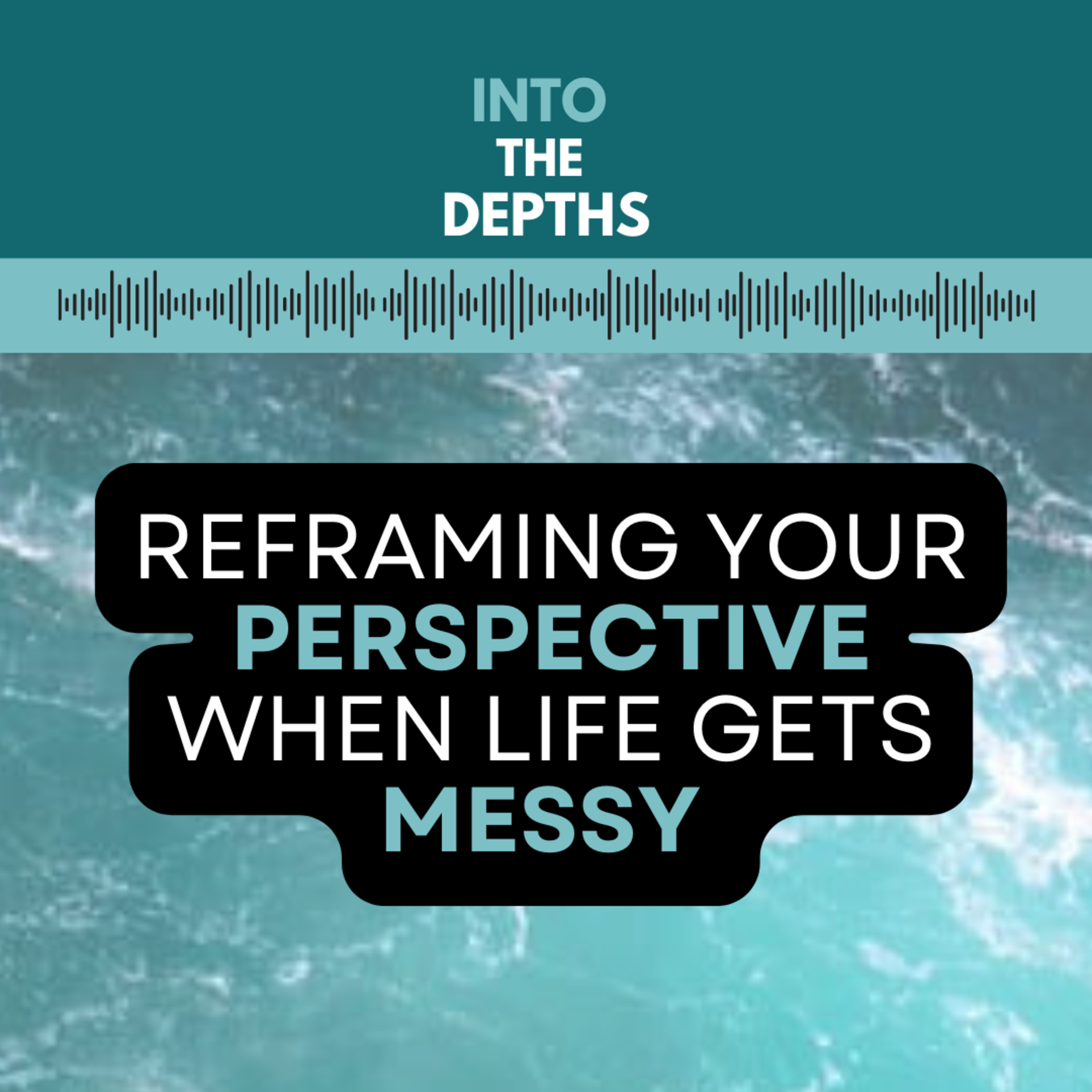 INTO THE DEPTHS: Diving Into Who We Are & Breaking Free Of Who We\'ve Been