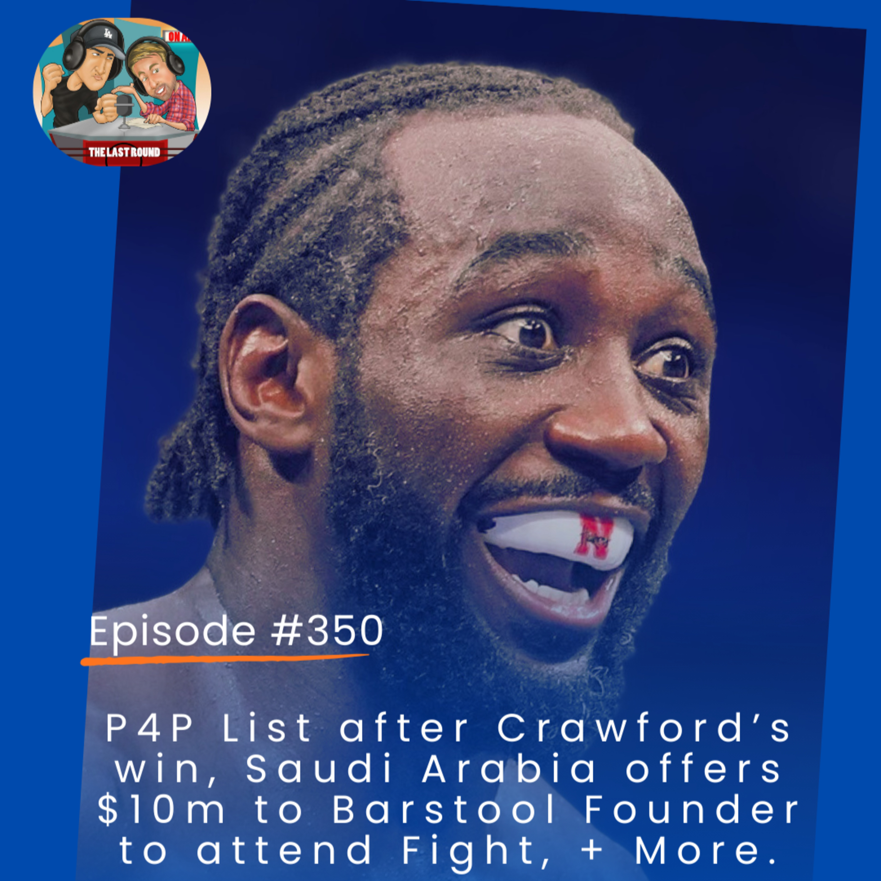 Crawford & Pound for Pound, Next Star after Canelo, Portnoy offered $10m to attend fight, + More