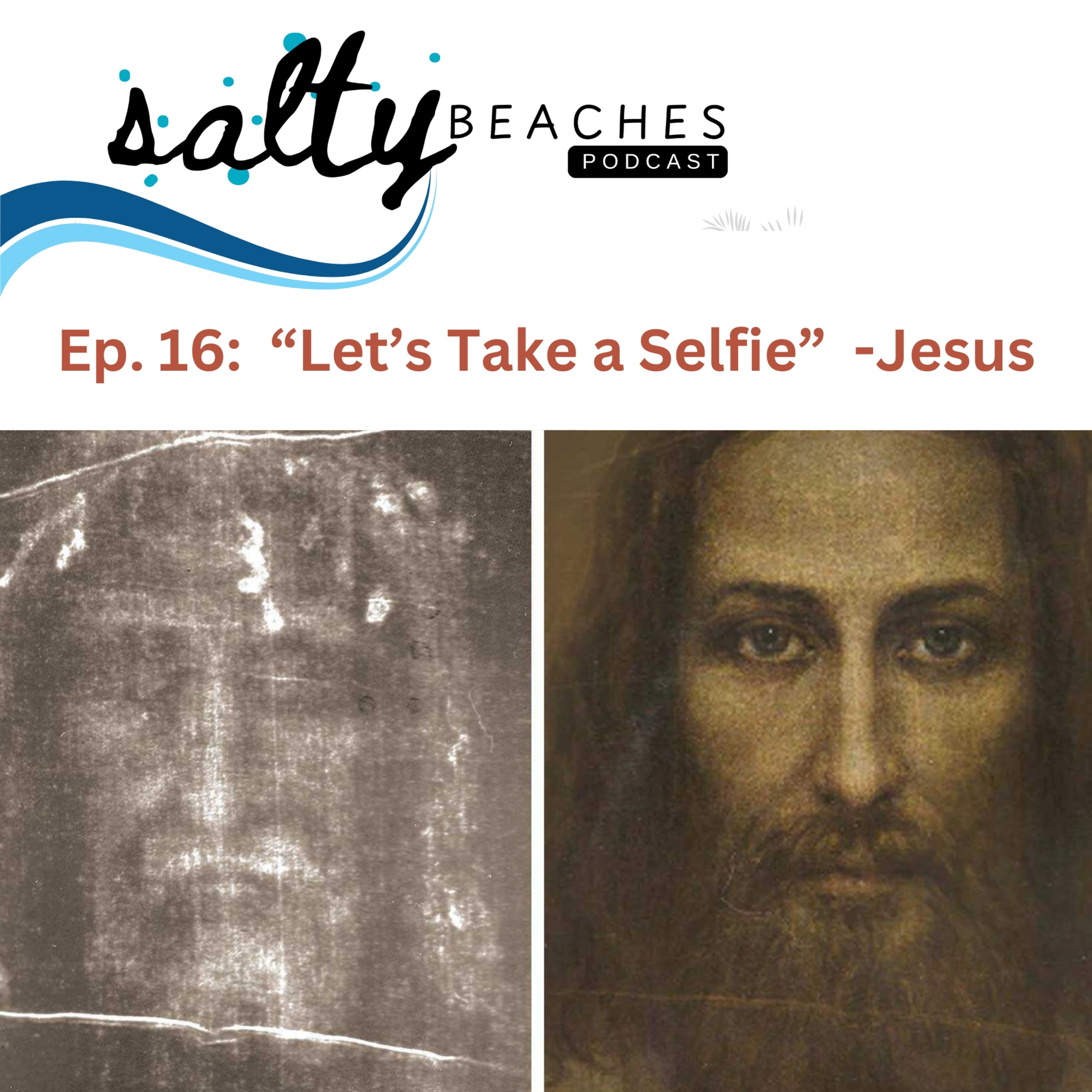 Ep.16 Let's Take a Selfie! -Jesus (from the tomb) episode artwork