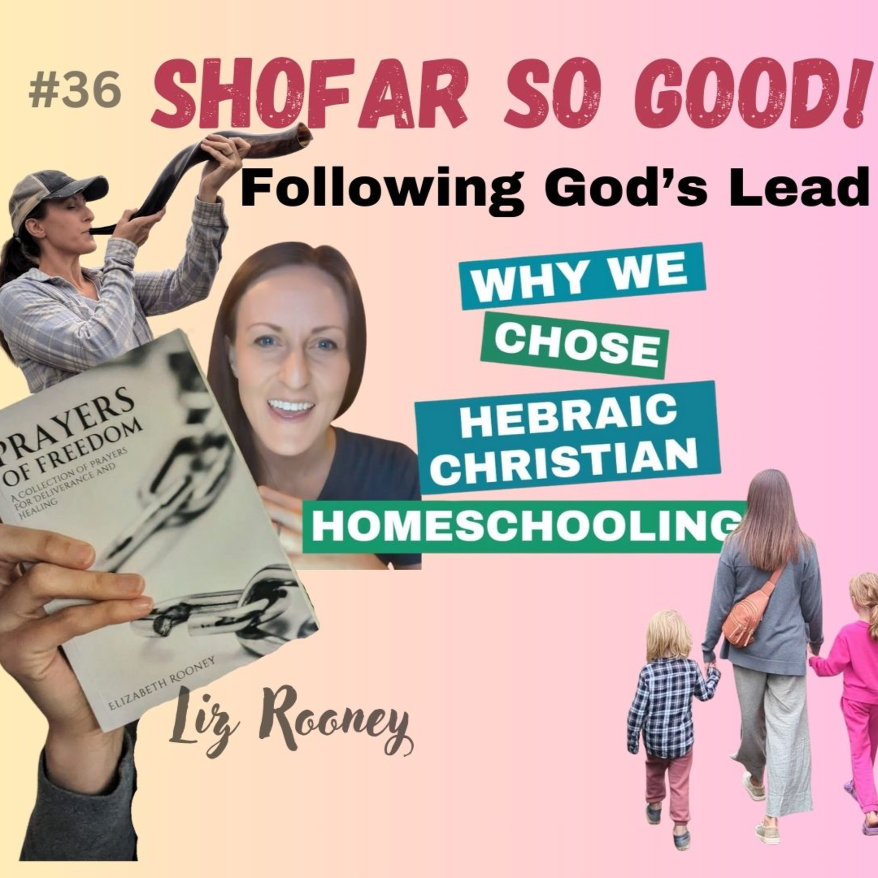 #36 Shofar So Good: Following God's Lead episode artwork