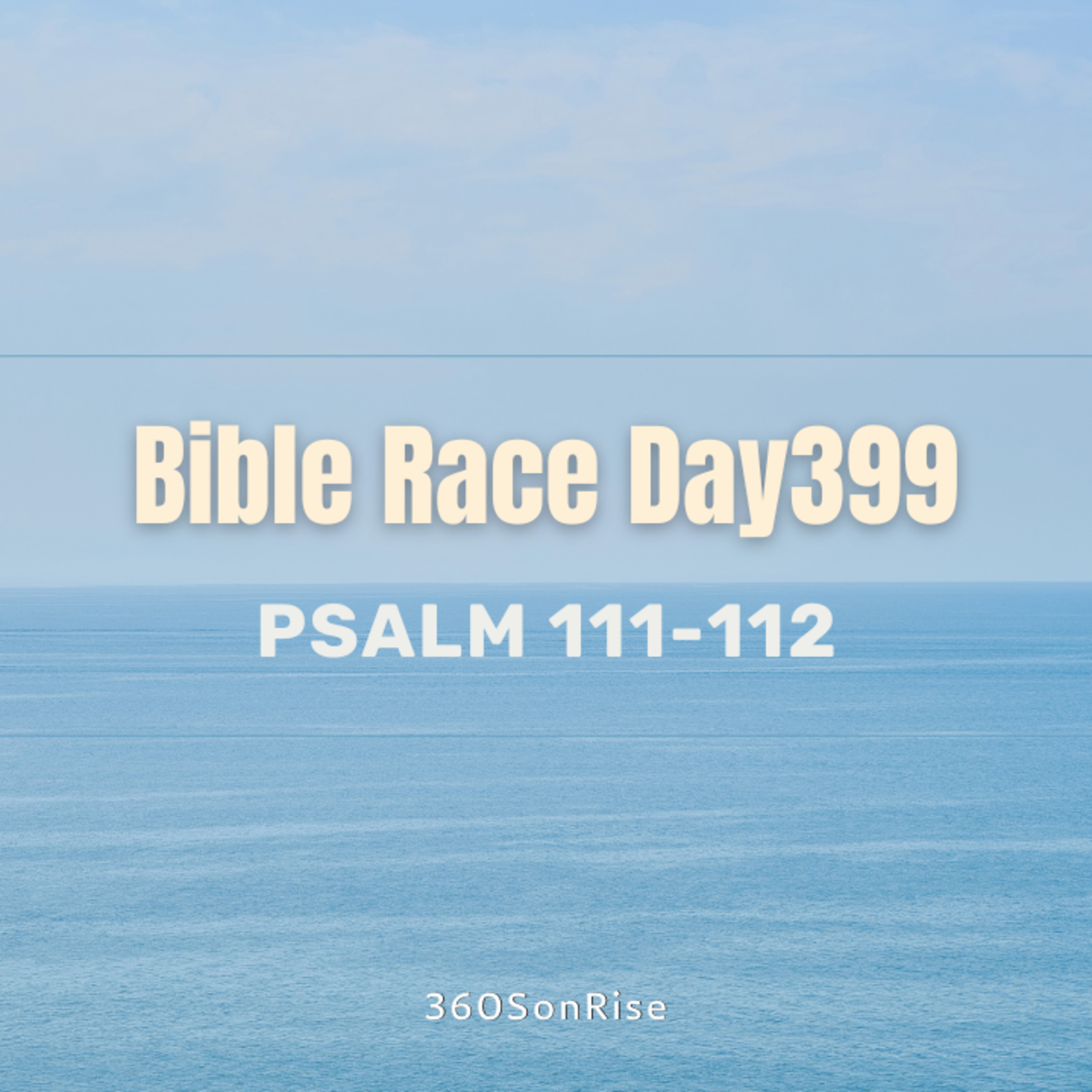 Bible Race 2/2/2025: Day399: Psalm 111-112 episode artwork