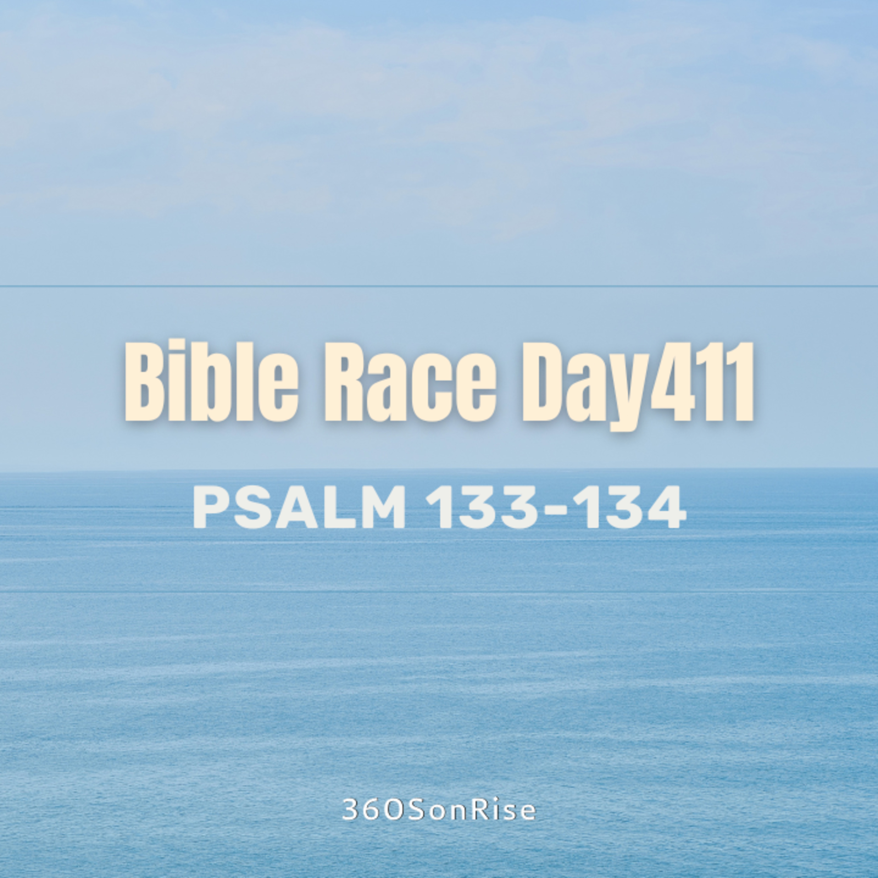 Bible Race 2/14/2025: Day411: Psalm 133-134 episode artwork