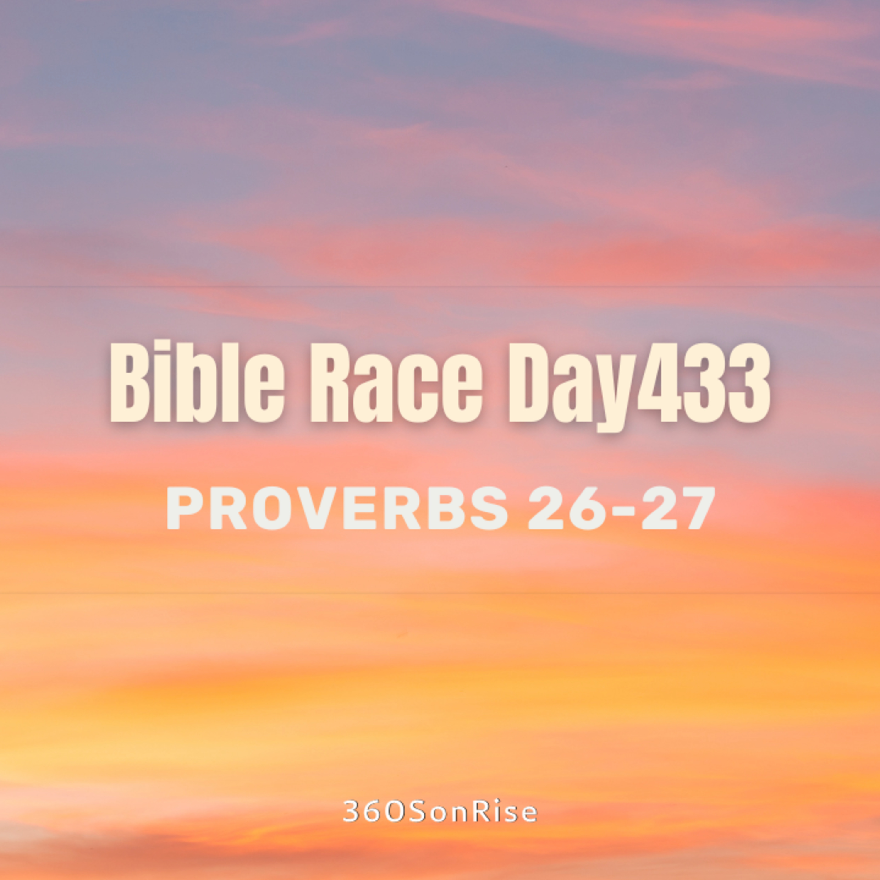 Bible Race 3/8/2025: Day433: Proverbs 26-27 episode artwork
