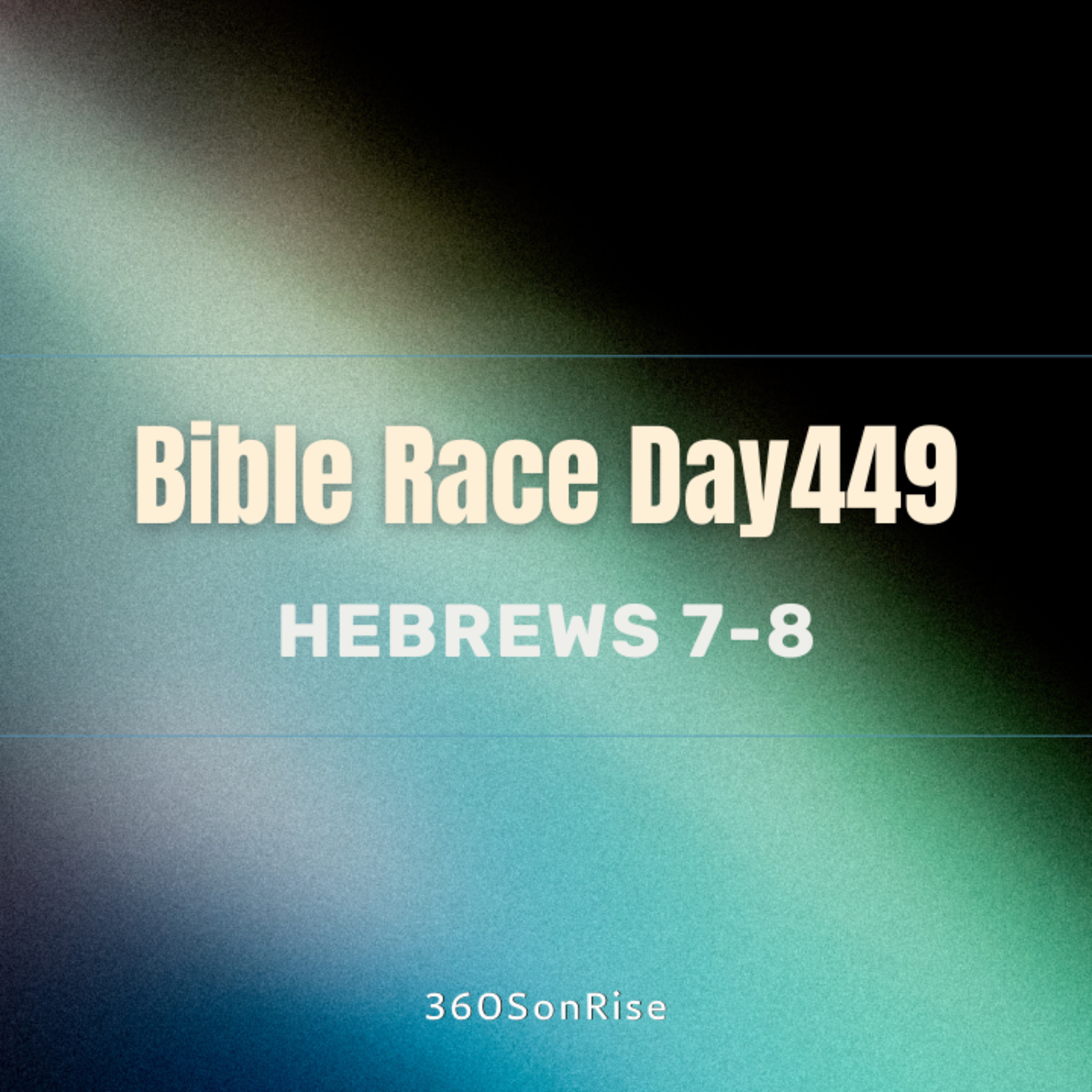 Bible Race 3/24/2025: Day449: Hebrews 7-8 episode artwork