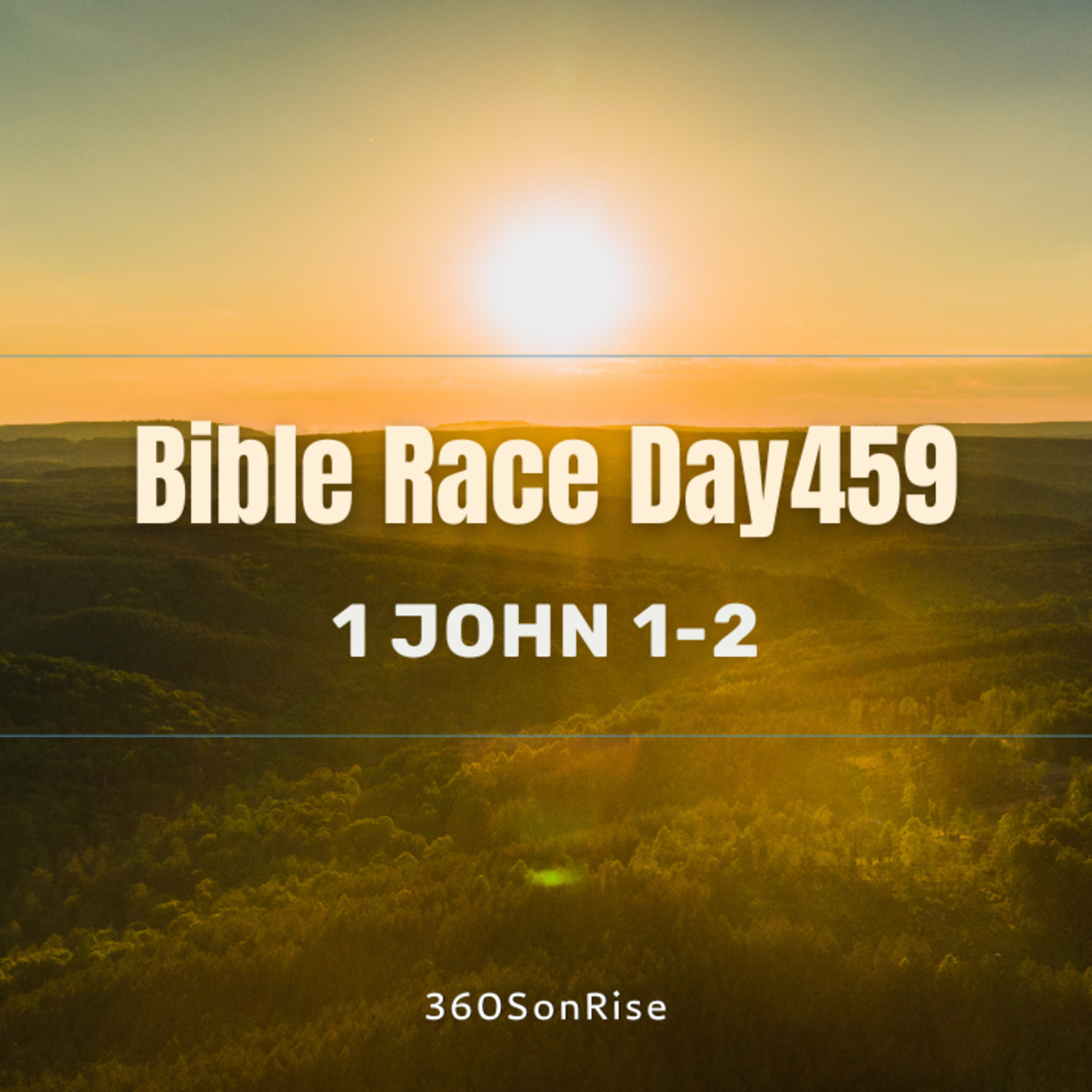 Bible Race 4/3/2025: Day459: 1 John 1-2 episode artwork
