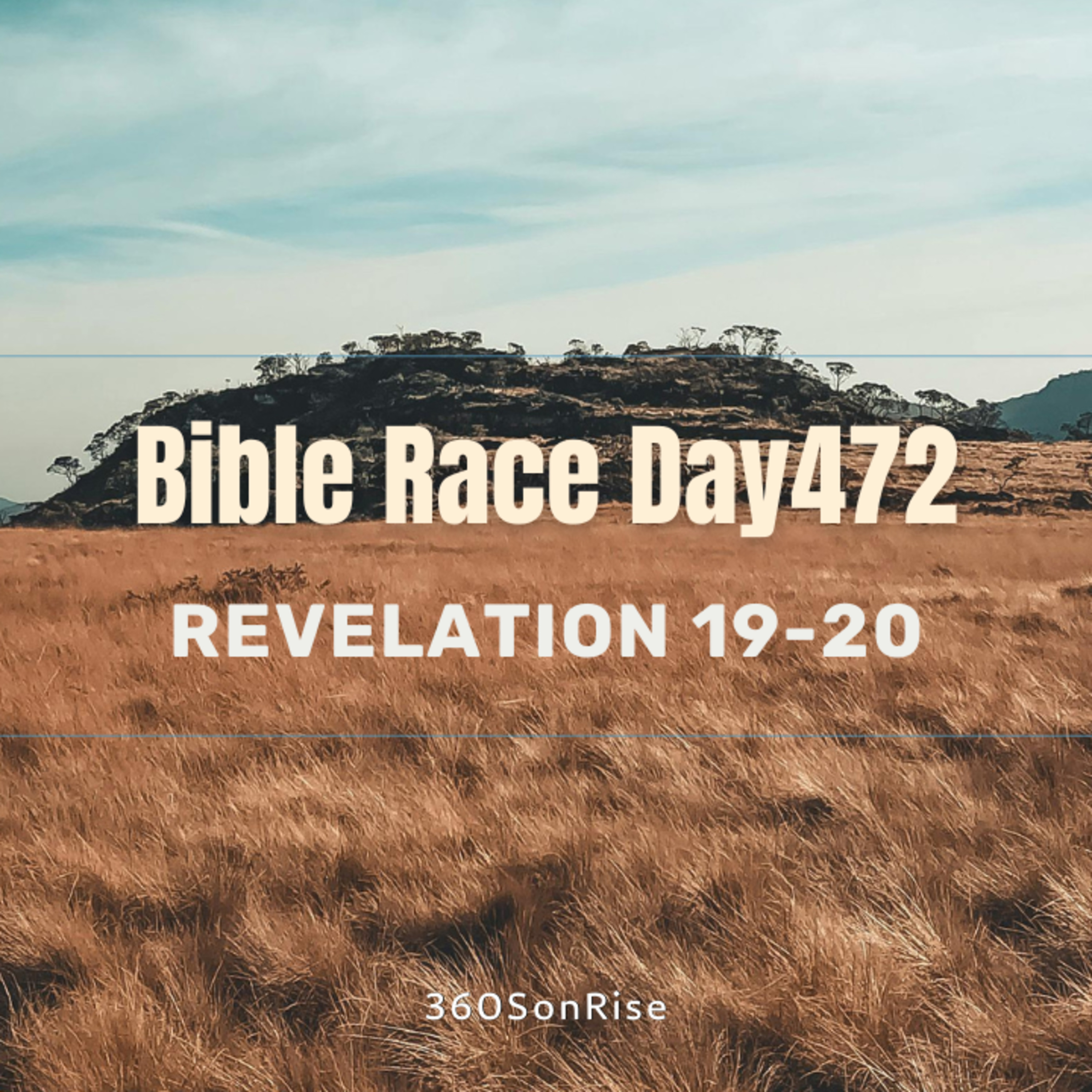 Bible Race 4/16/2025: Day472: Revelation 19-20 episode artwork